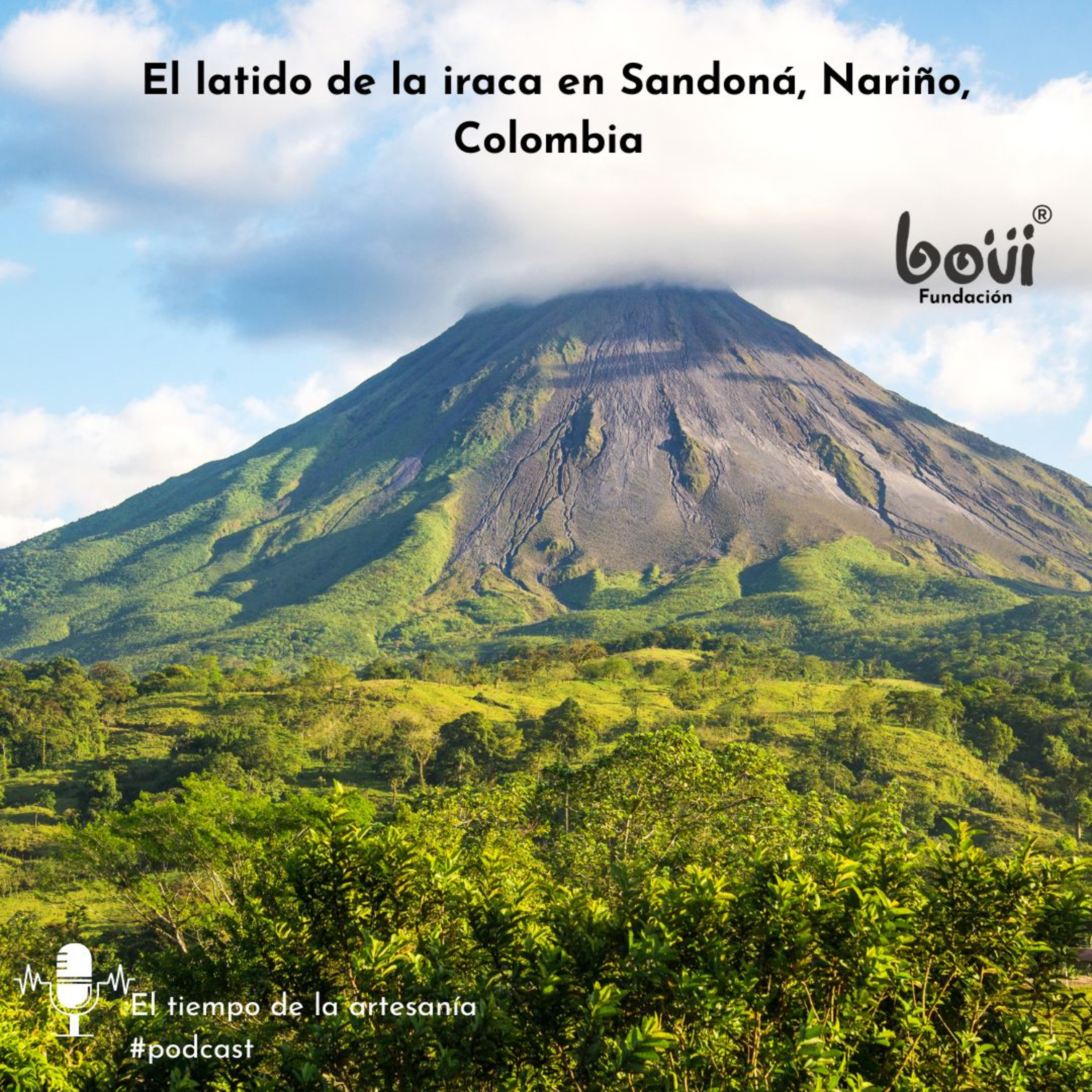 El latido de la iraca en Sandoná episode artwork