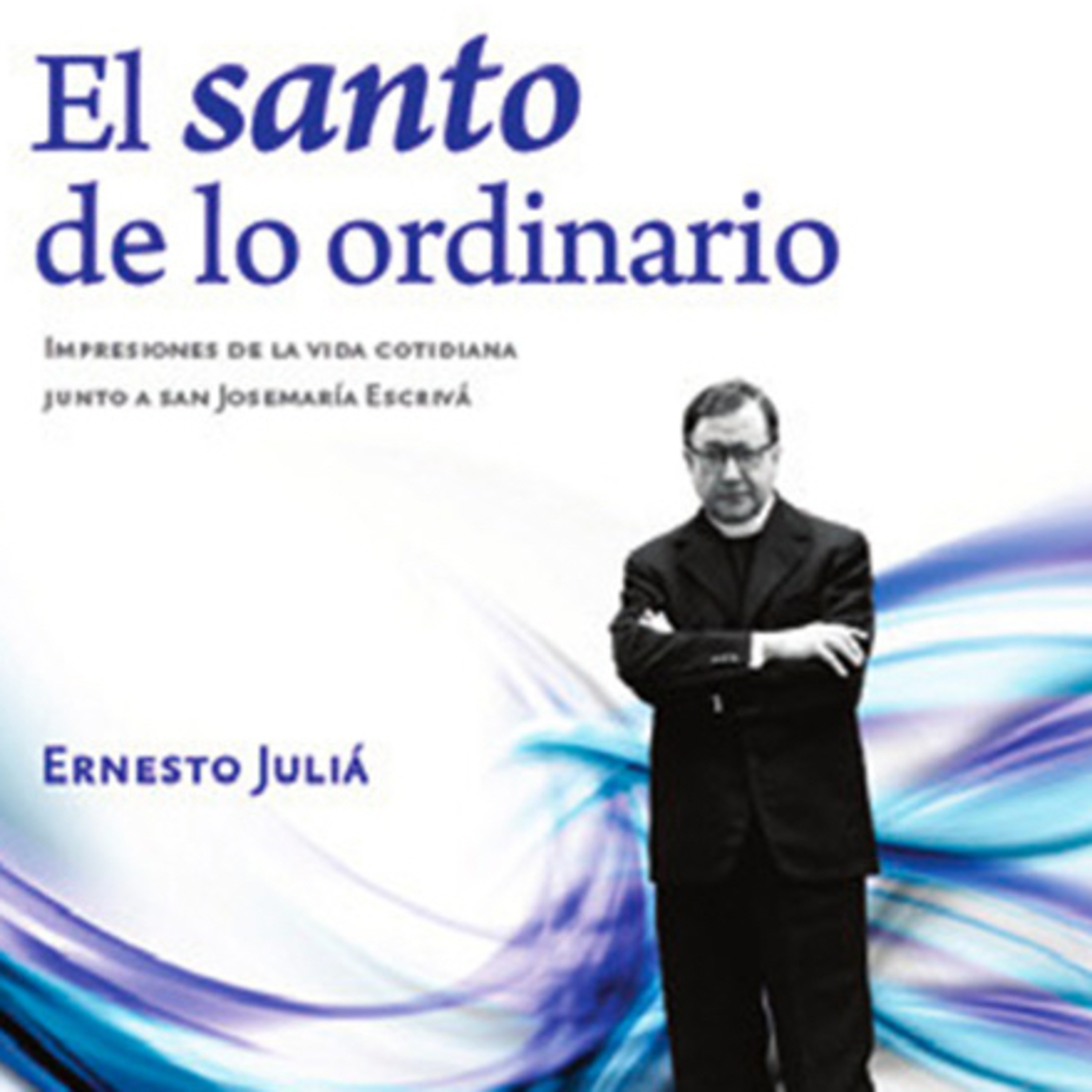 Santificarse en lo ordinario episode artwork