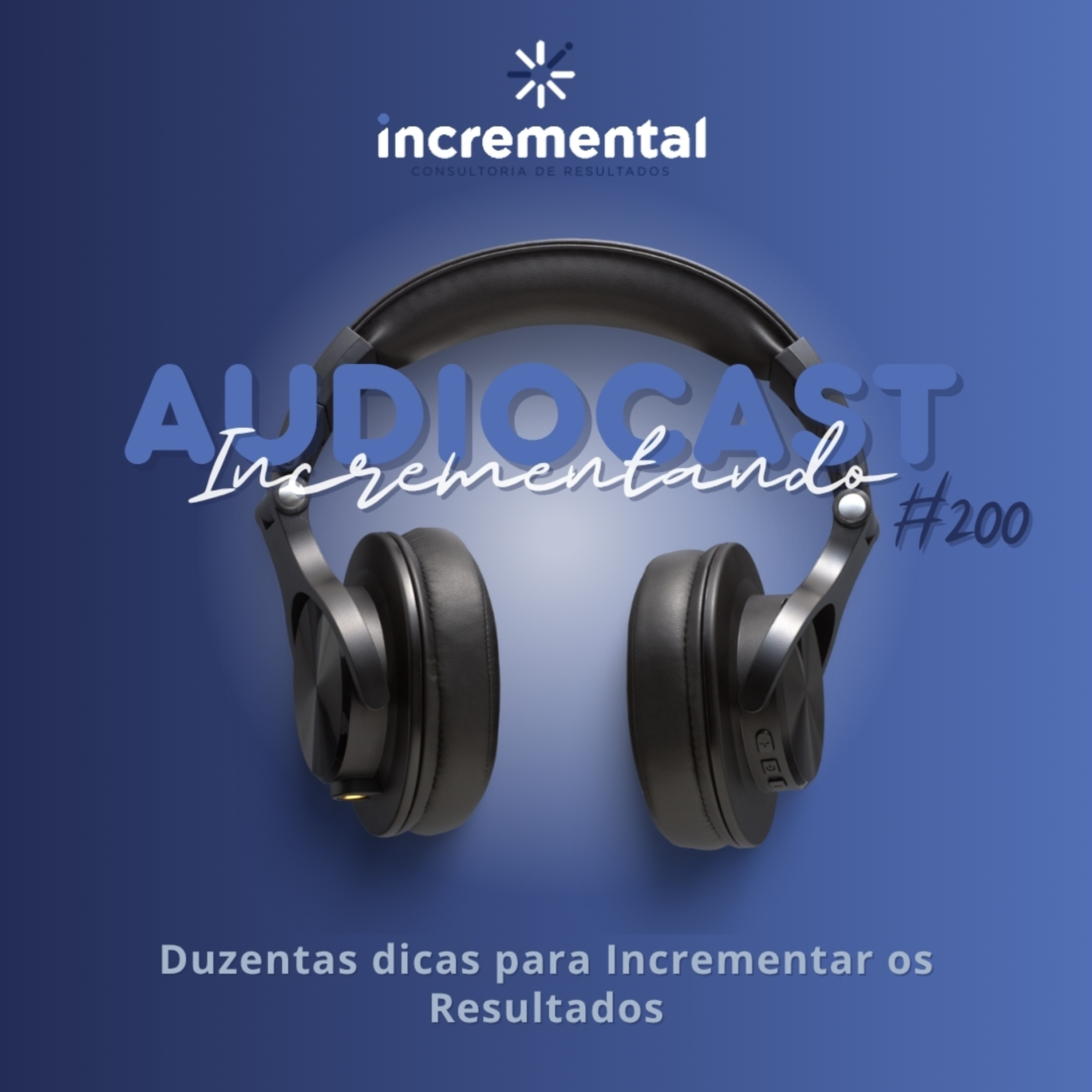 Audiocast Incrementando