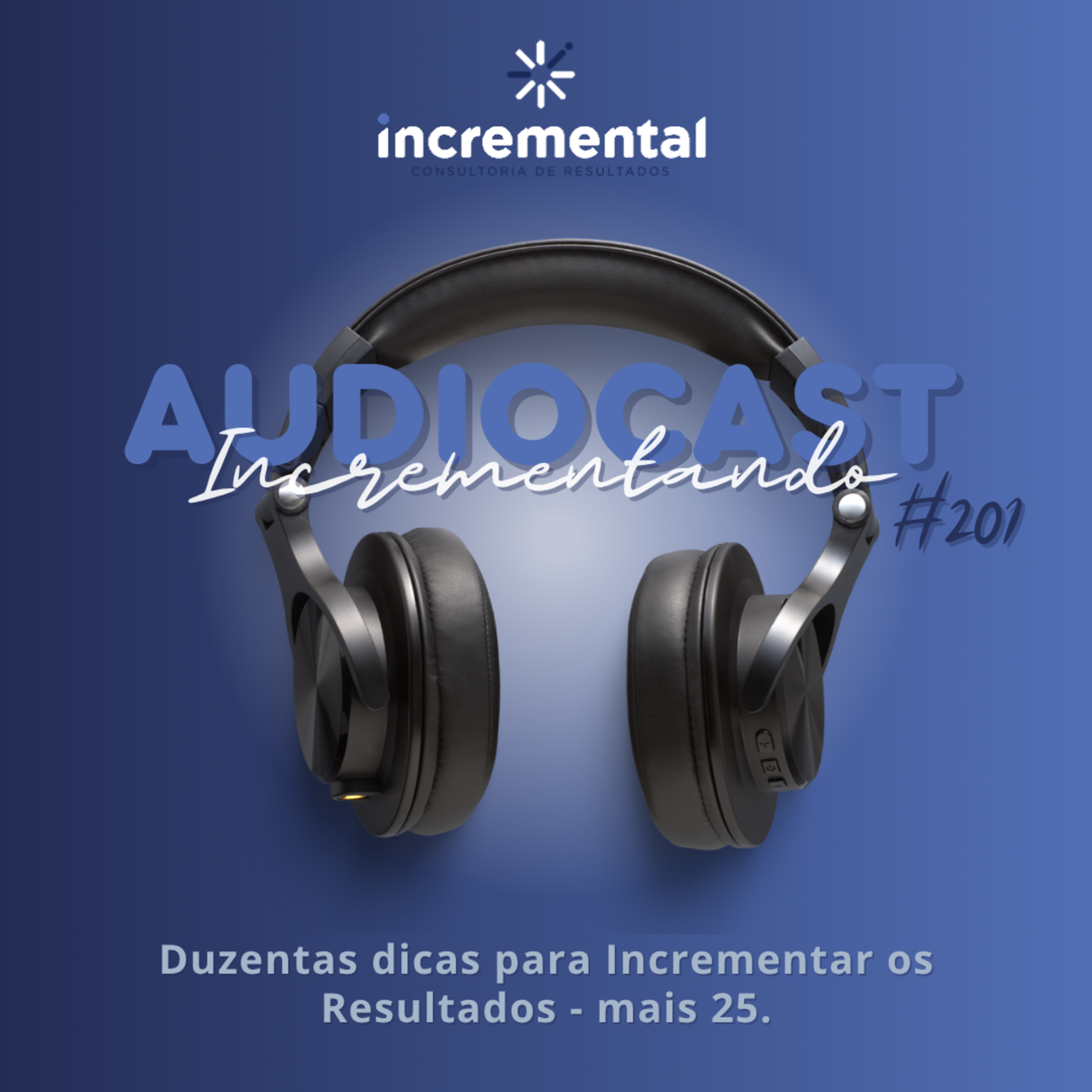 Audiocast Incrementando