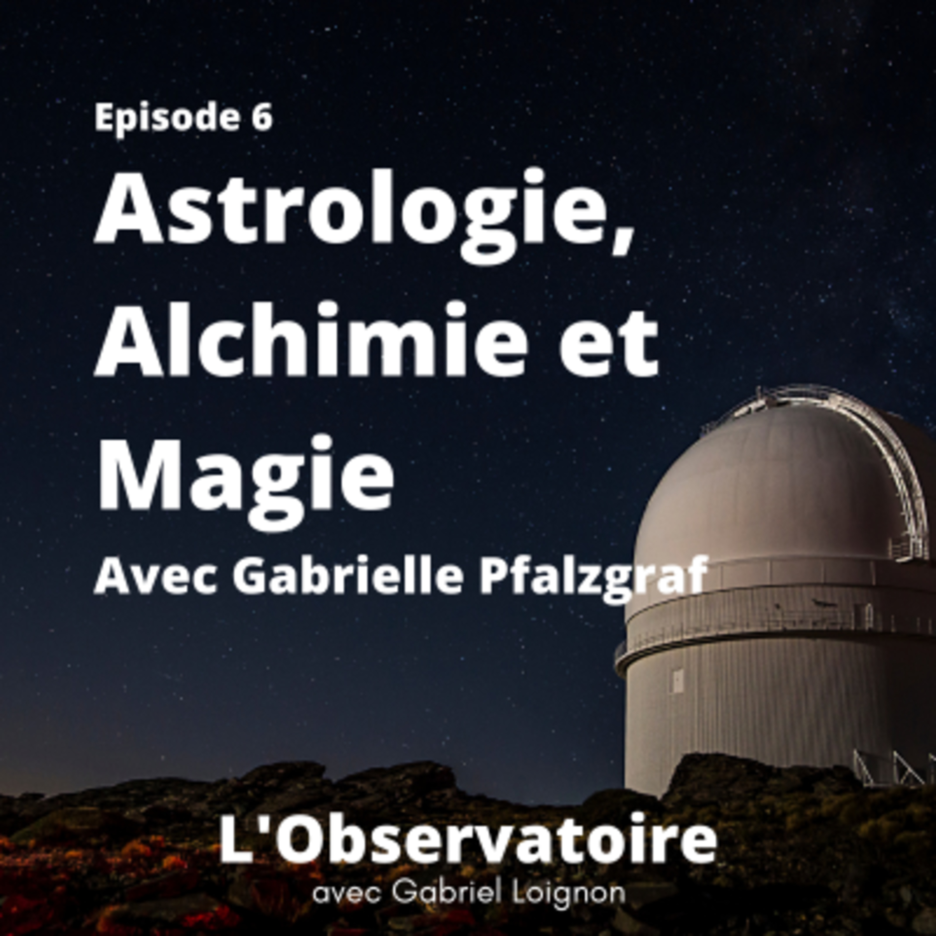 L\'Observatoire avec Gabriel Loignon