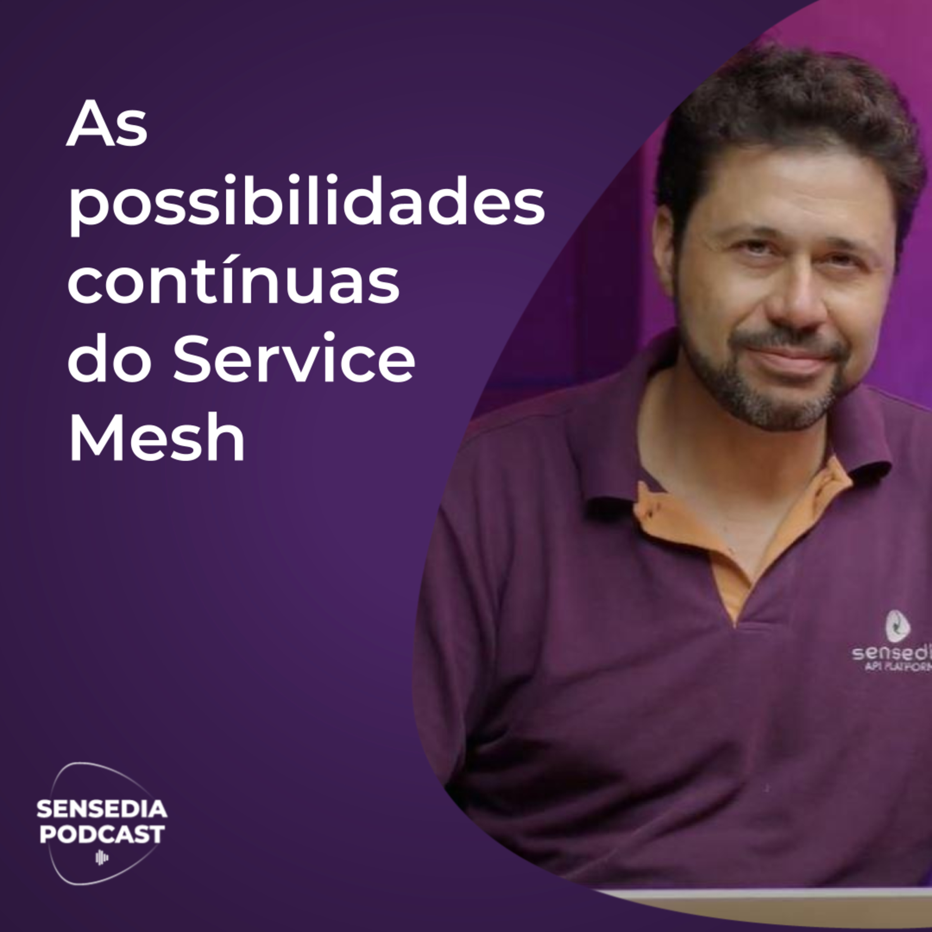 Sensedia Cast