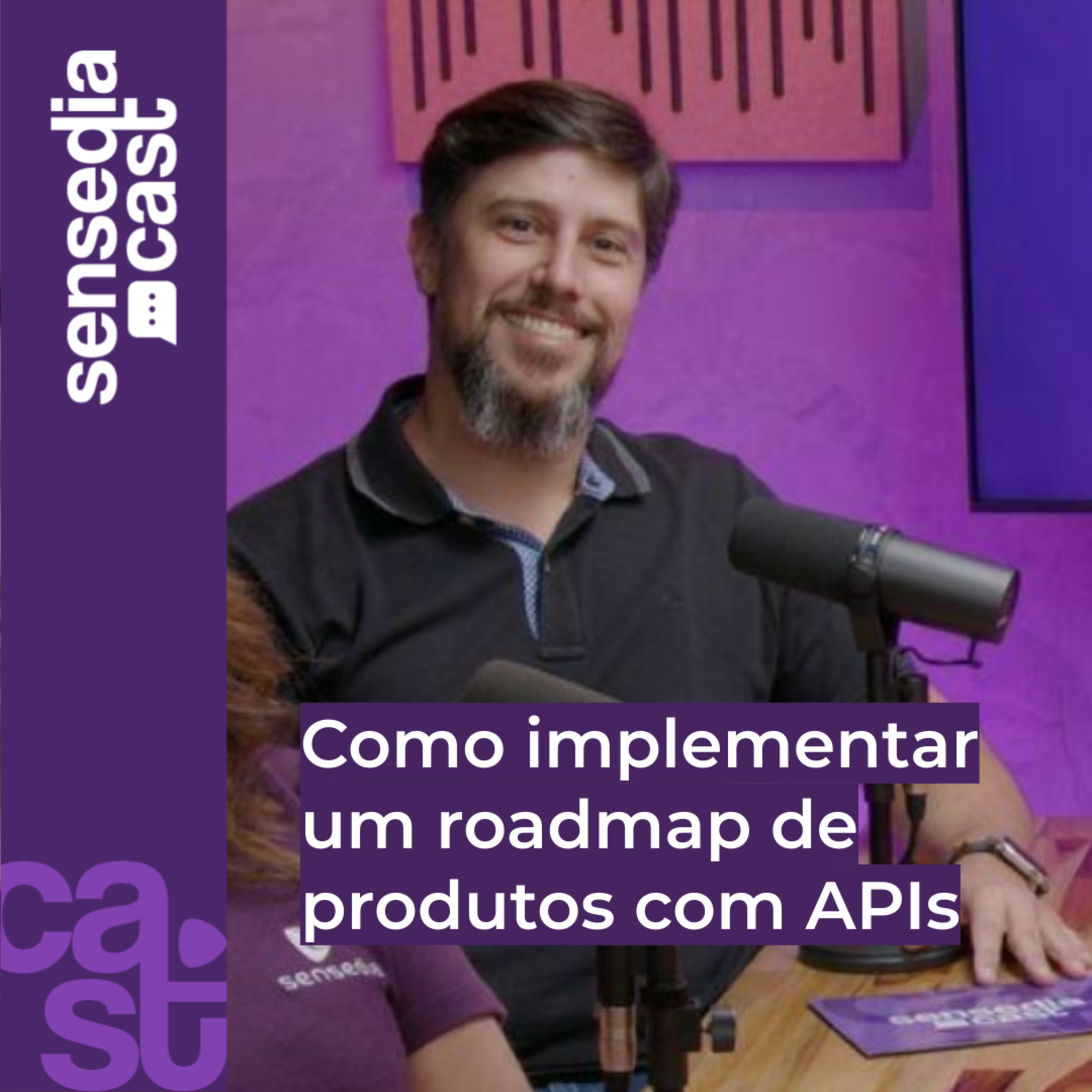 Sensedia Cast