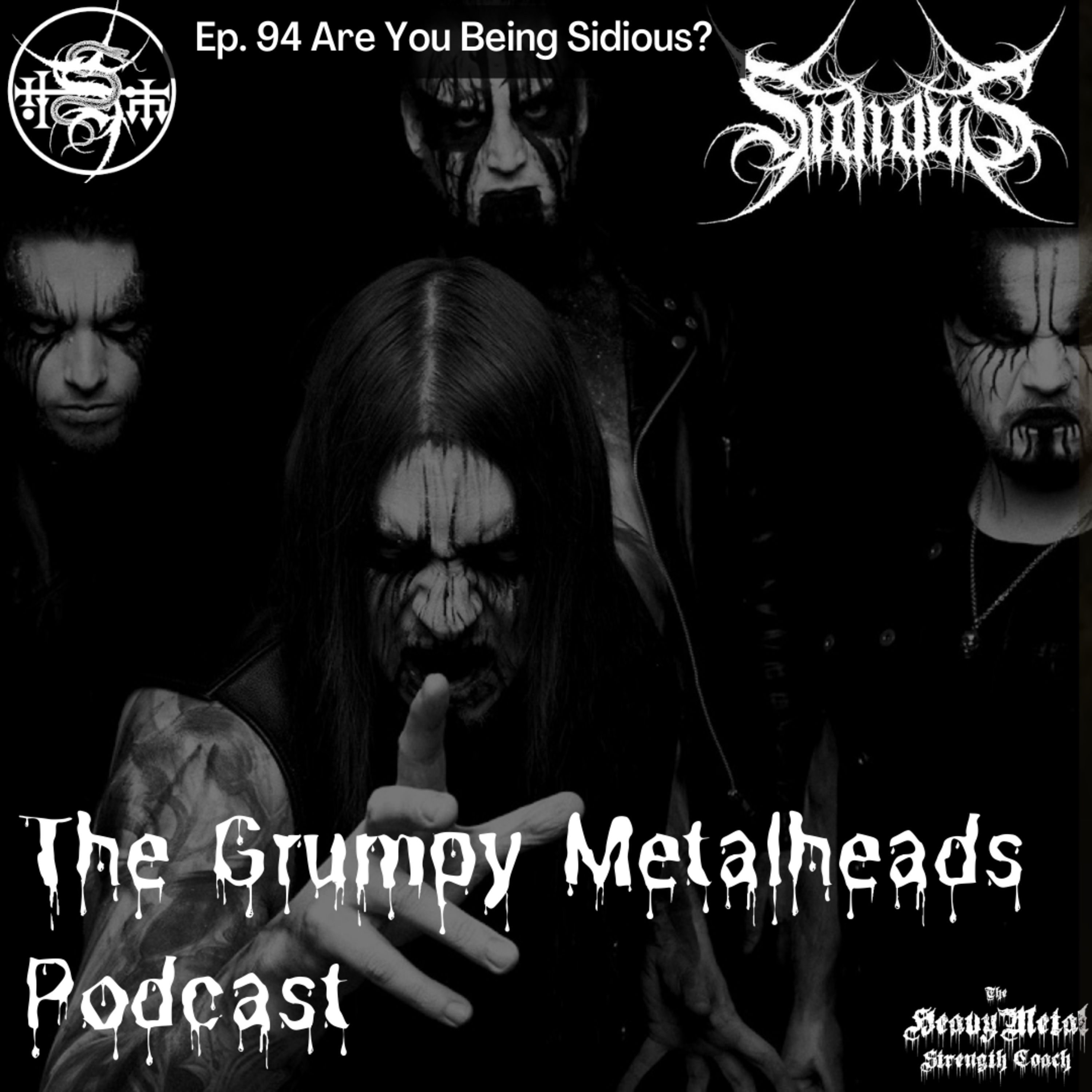 94. Are You Being Sidious? An Evening With Sidious Pt. 1 episode artwork