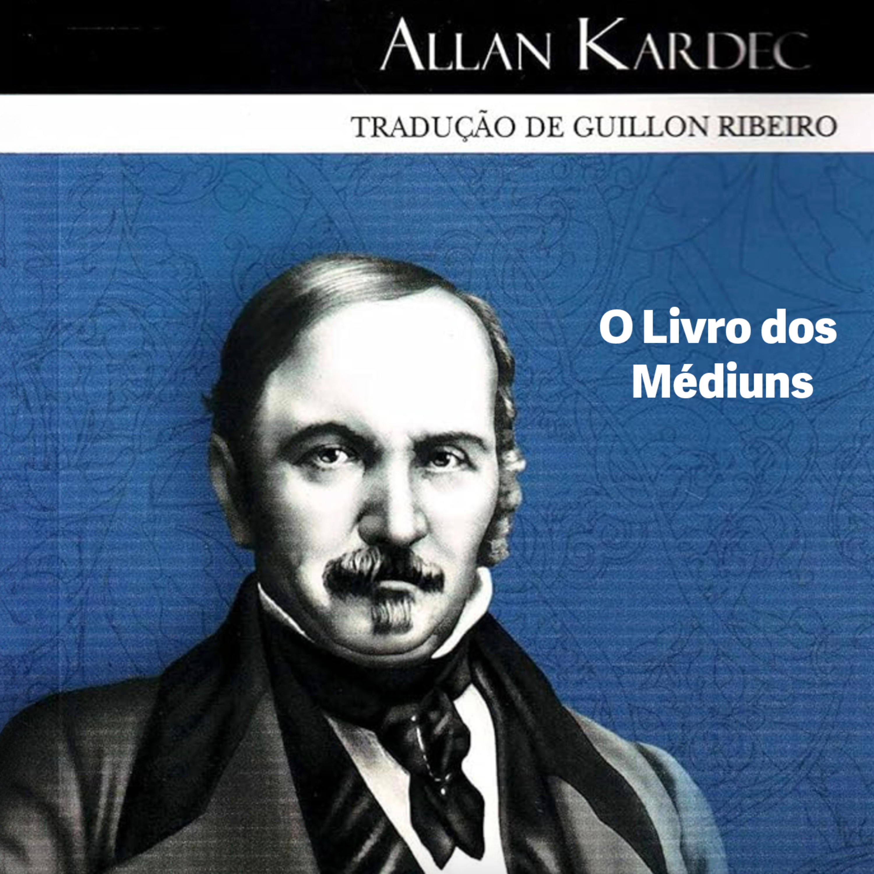 O Livro dos Médiuns Parte 2 Cap VII - 22.05.2024 - Mauro Oliveira episode artwork