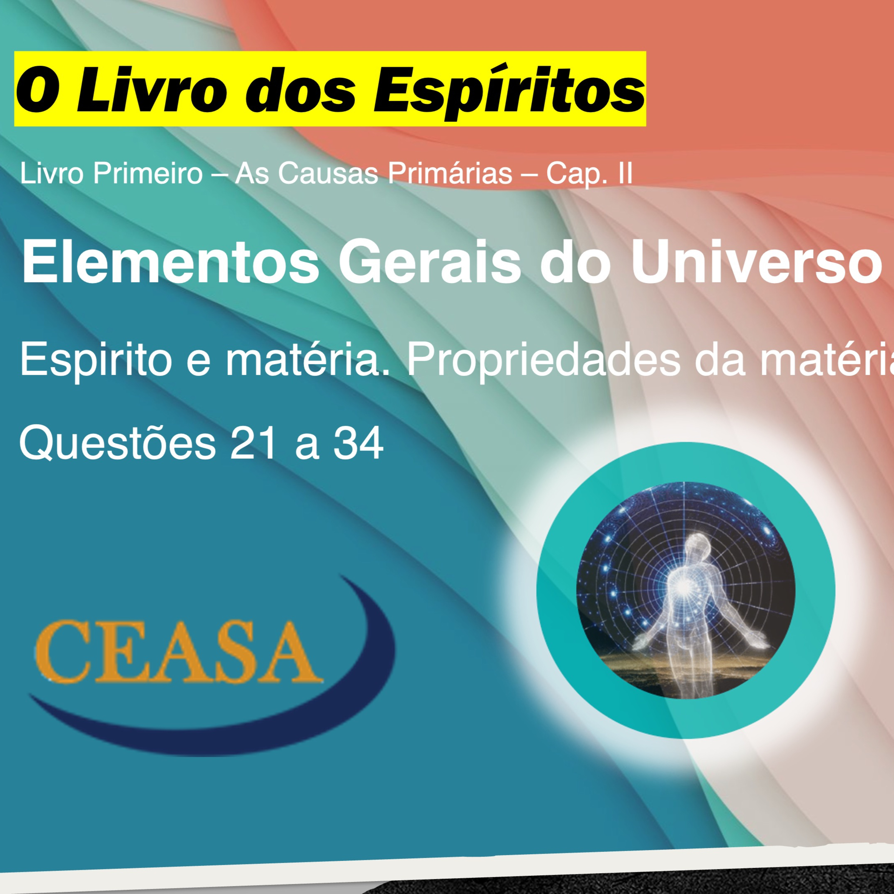 Espírito e matéria - Propriedades da matéria - 30.05.2025 - José Soares episode artwork