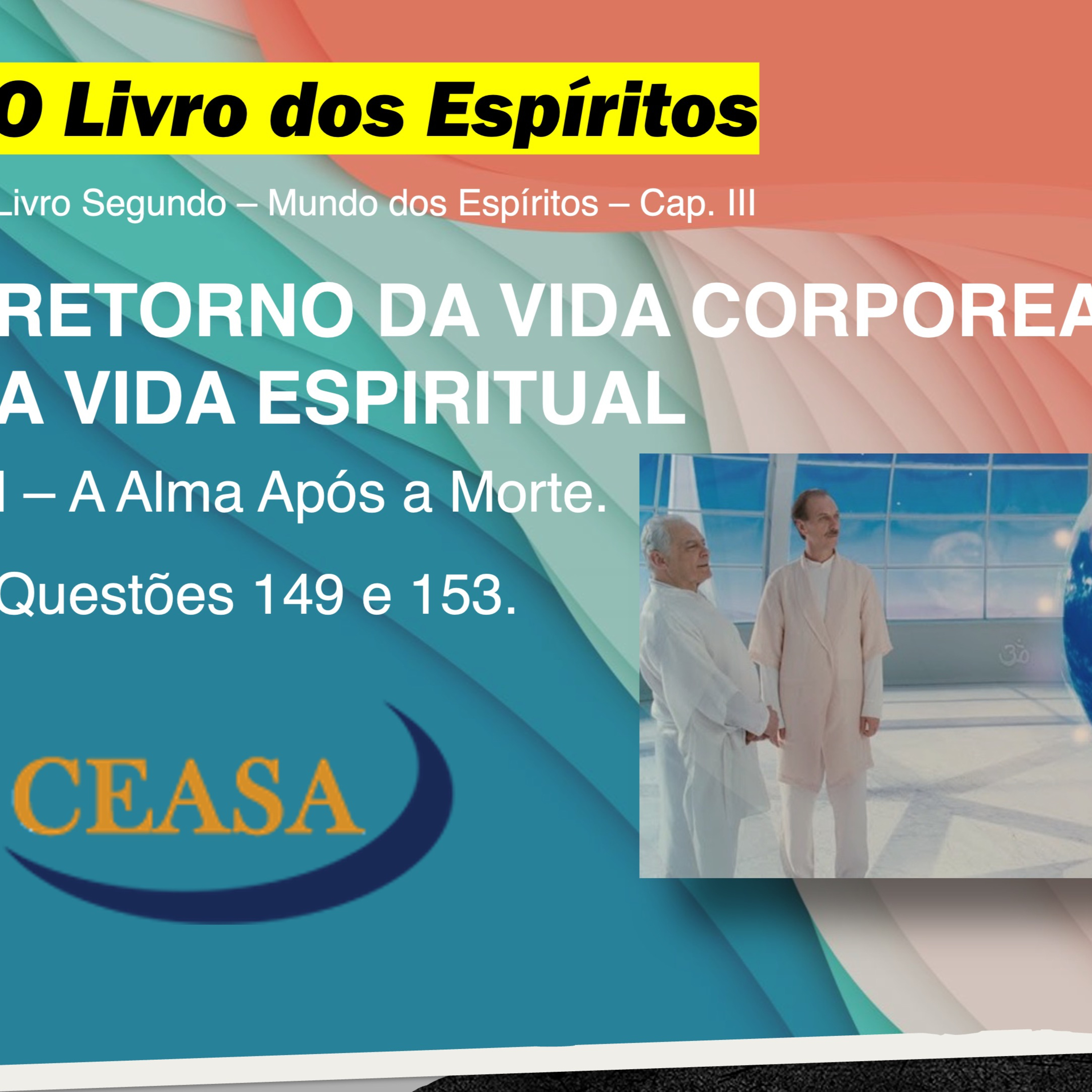 A alma após a morte - 26.09.2025 - Antonio Caetano episode artwork