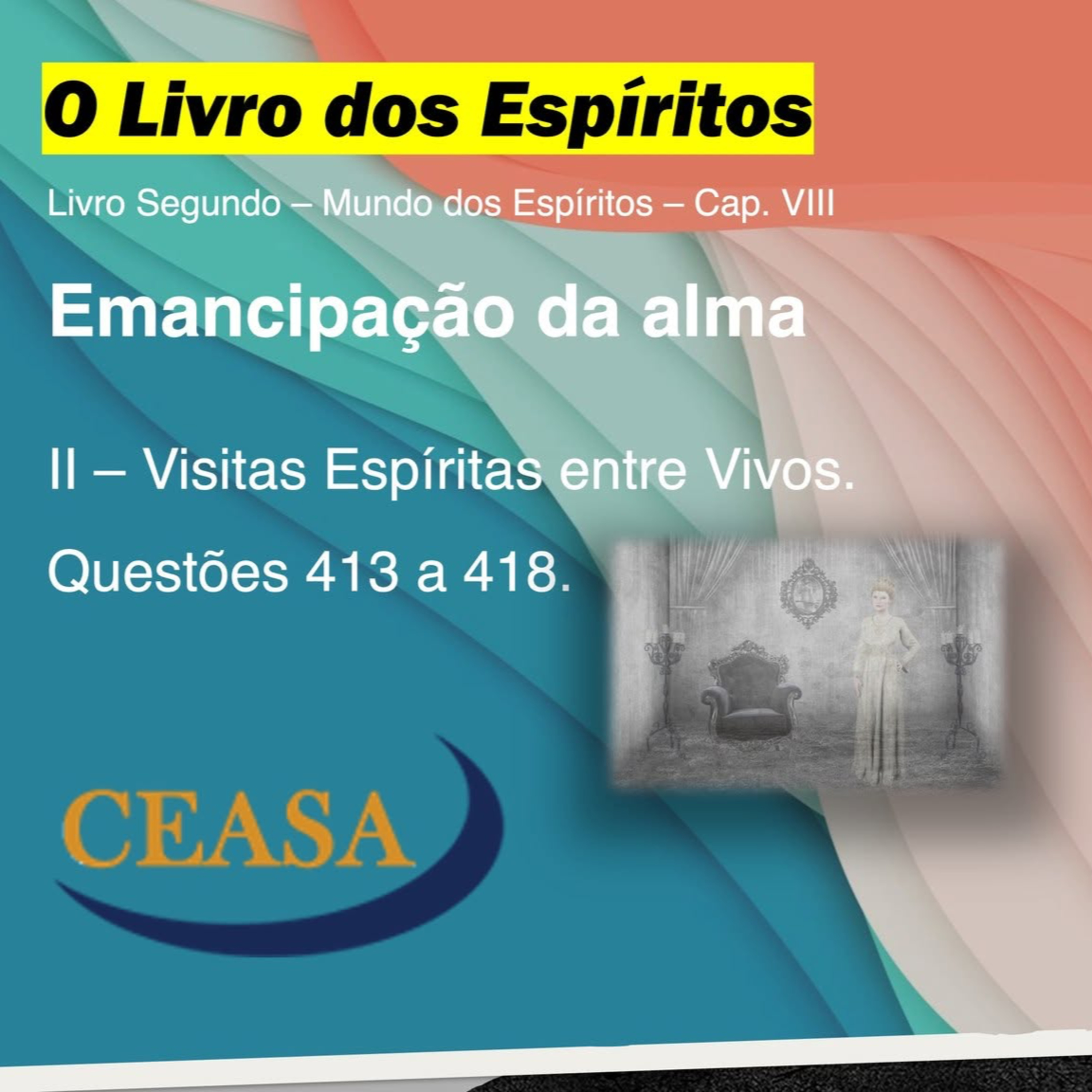 Visitas espíritas entre pessoas vivas - 12.06.2024 - Alcir Mesquita episode artwork