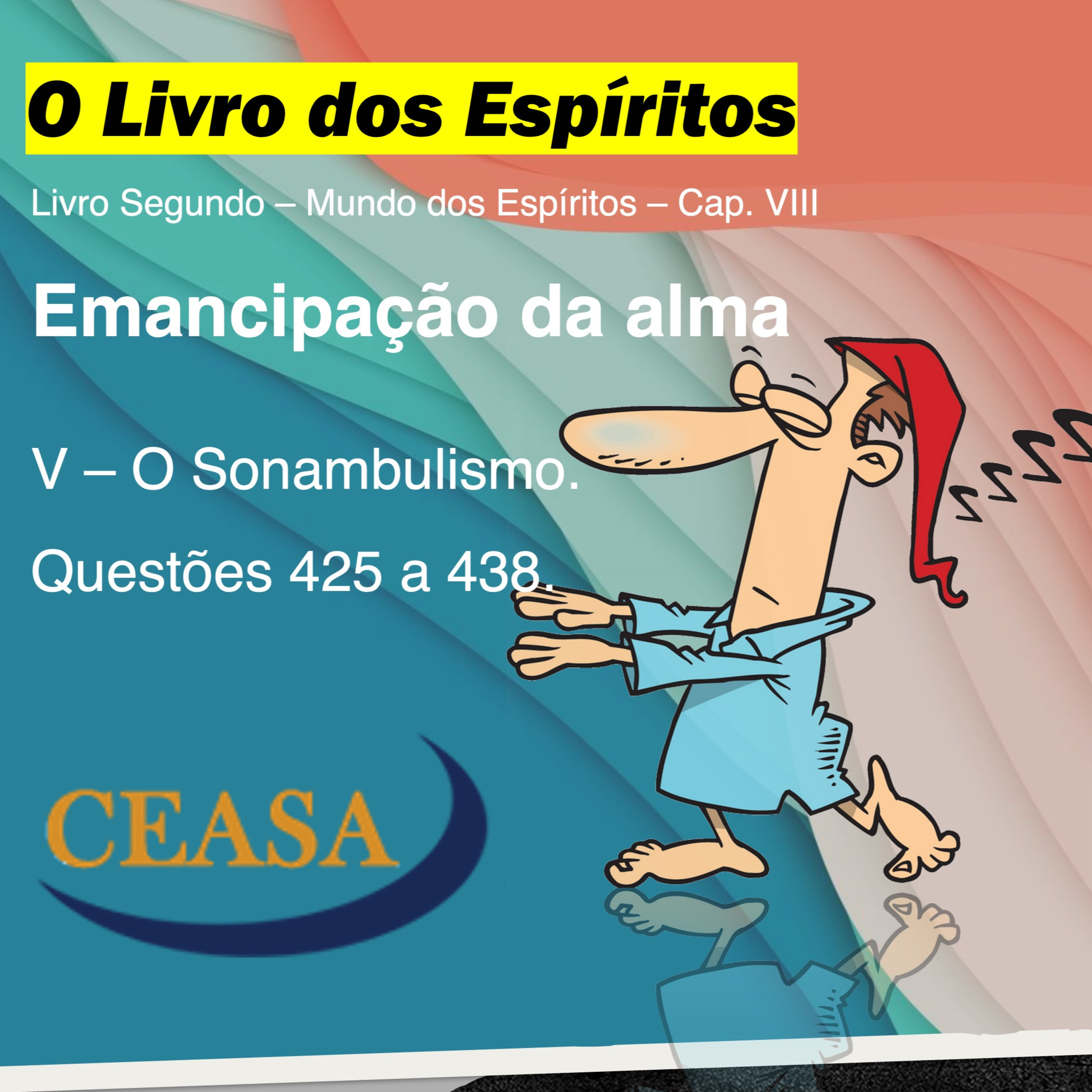 Emancipação da Alma - Sonanbulismo - 26.06.2026 - Antonio Caetano episode artwork