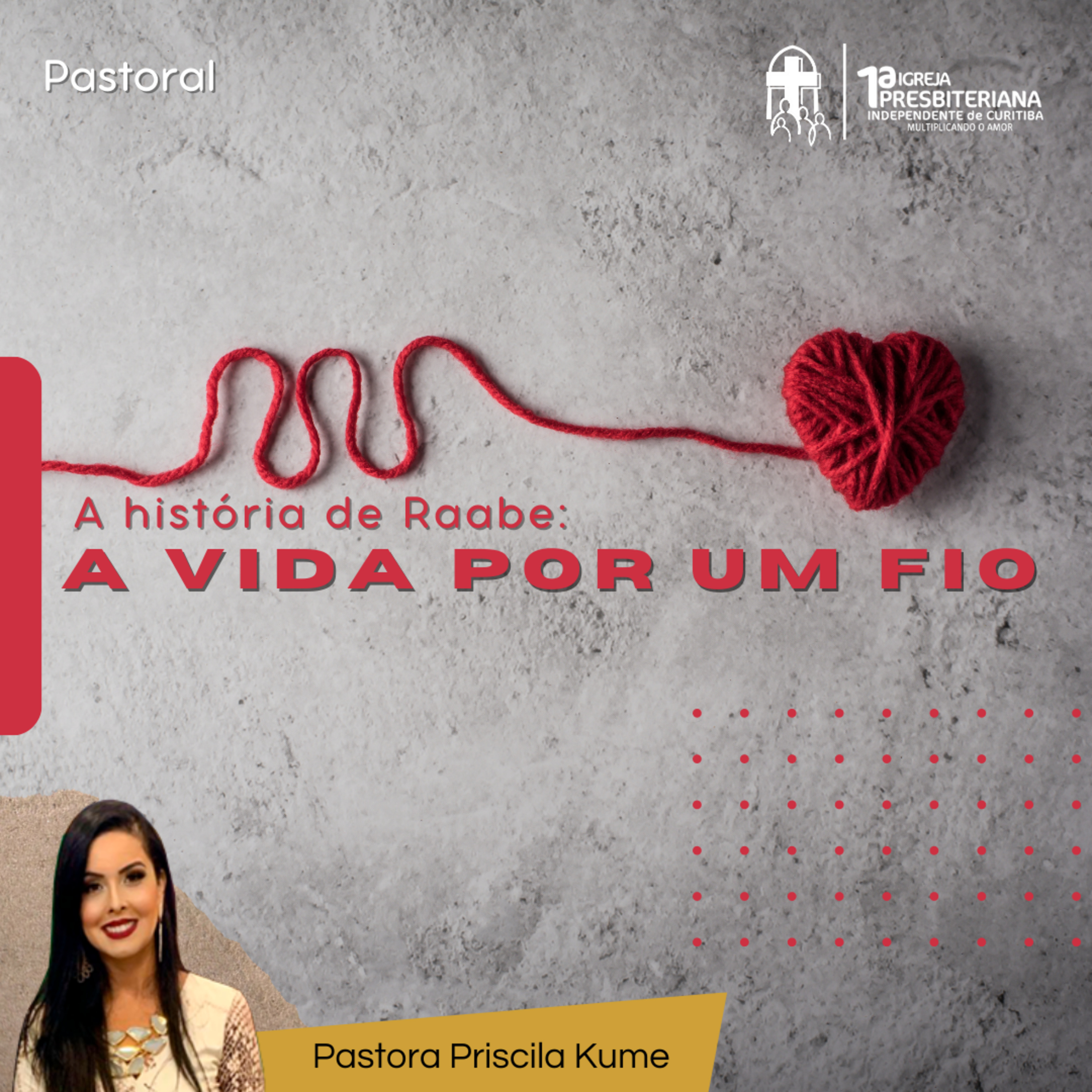 Culto 25/06/2023 - A história de Raabe: A vida por um fio episode artwork