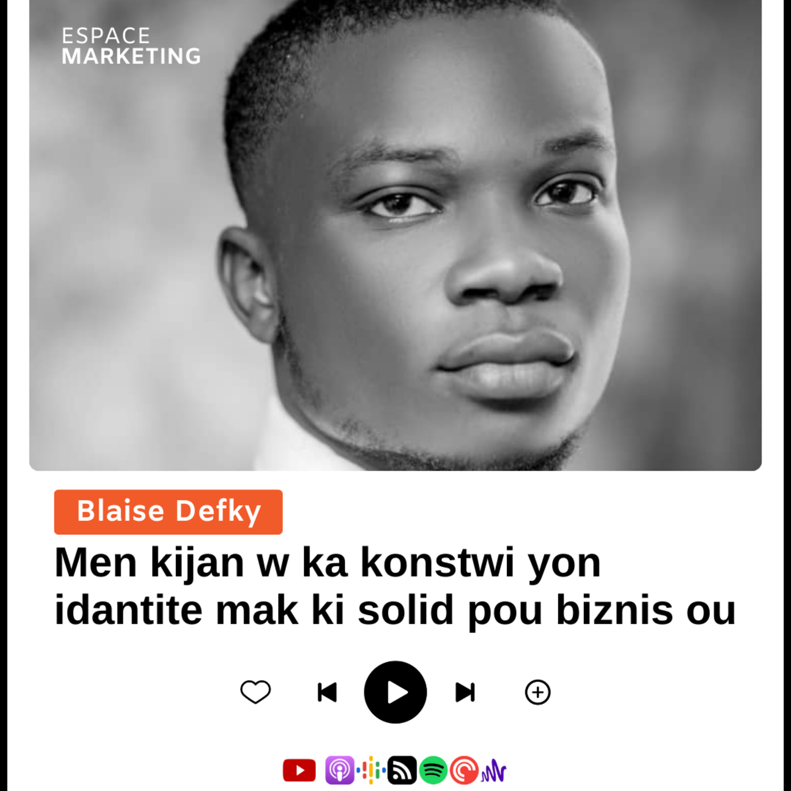 Men kijan w ka konstwi yon Brand Identity ki solid e inik pou biznis ou episode artwork