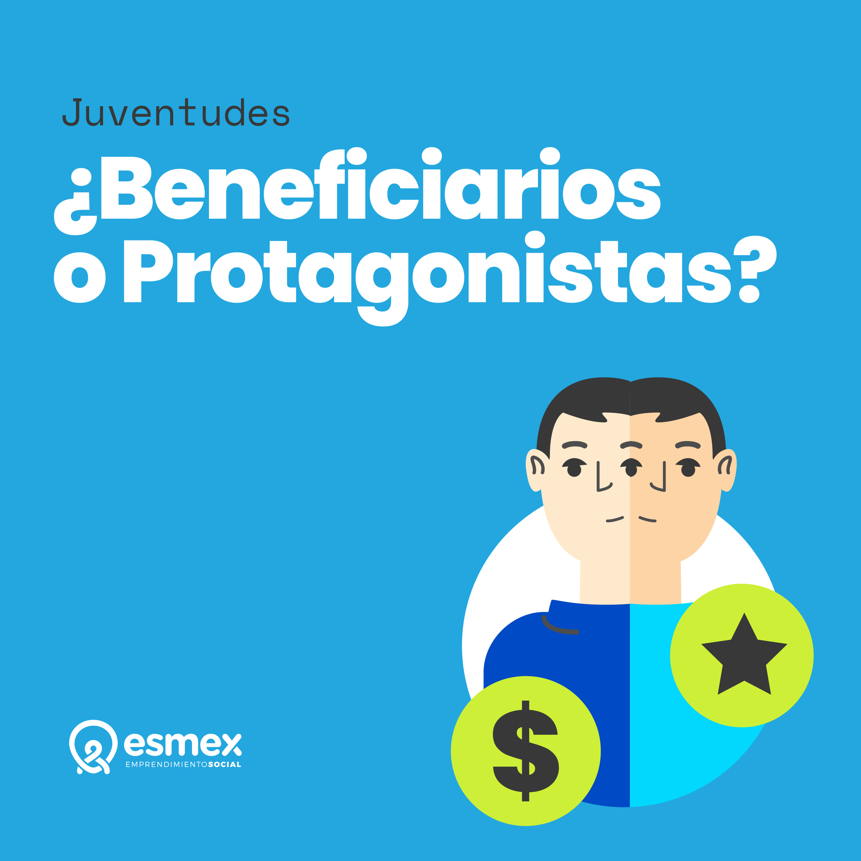 00. Juventudes ¿Beneficiarios o Protagonistas?