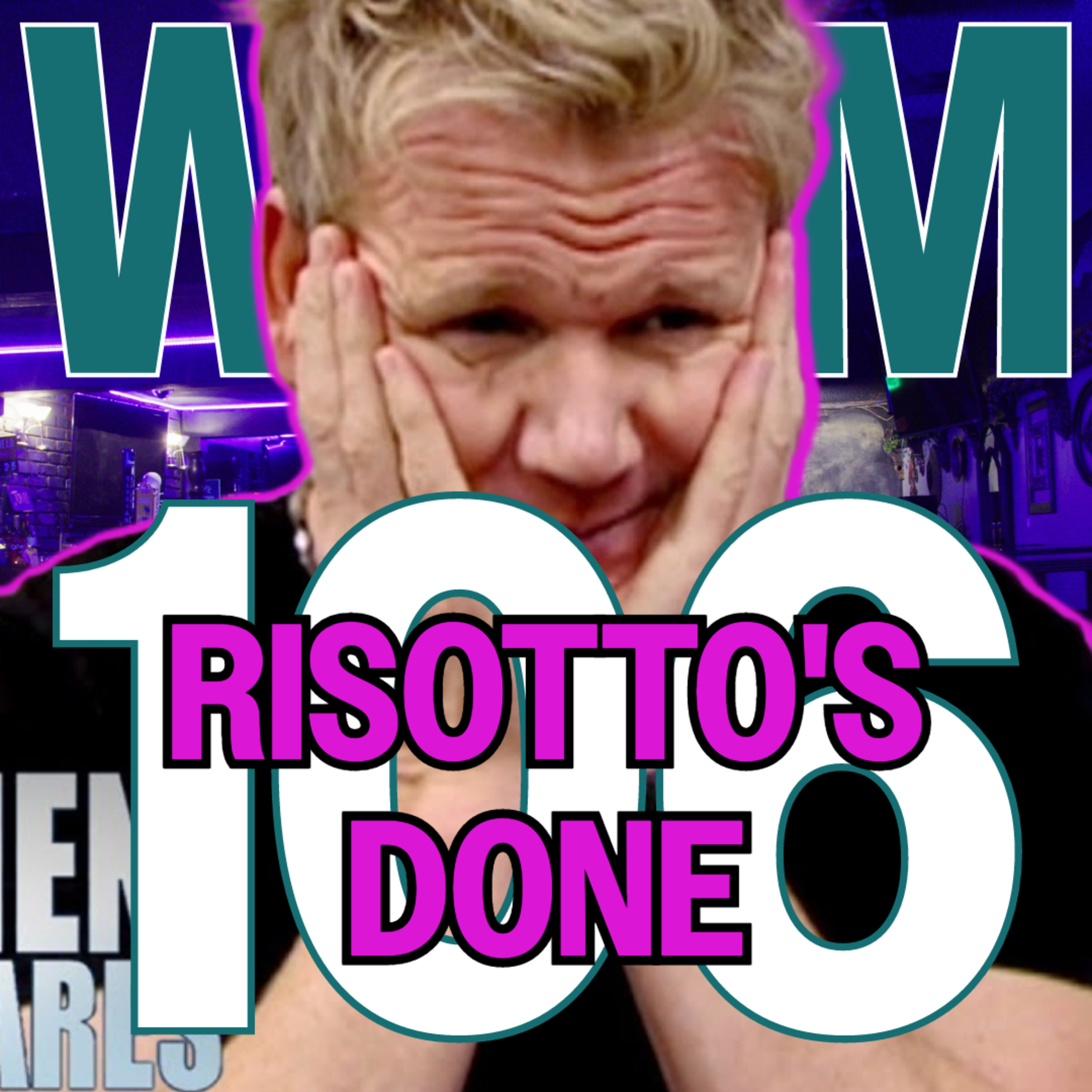 Risotto's Done | WFM 106 episode artwork