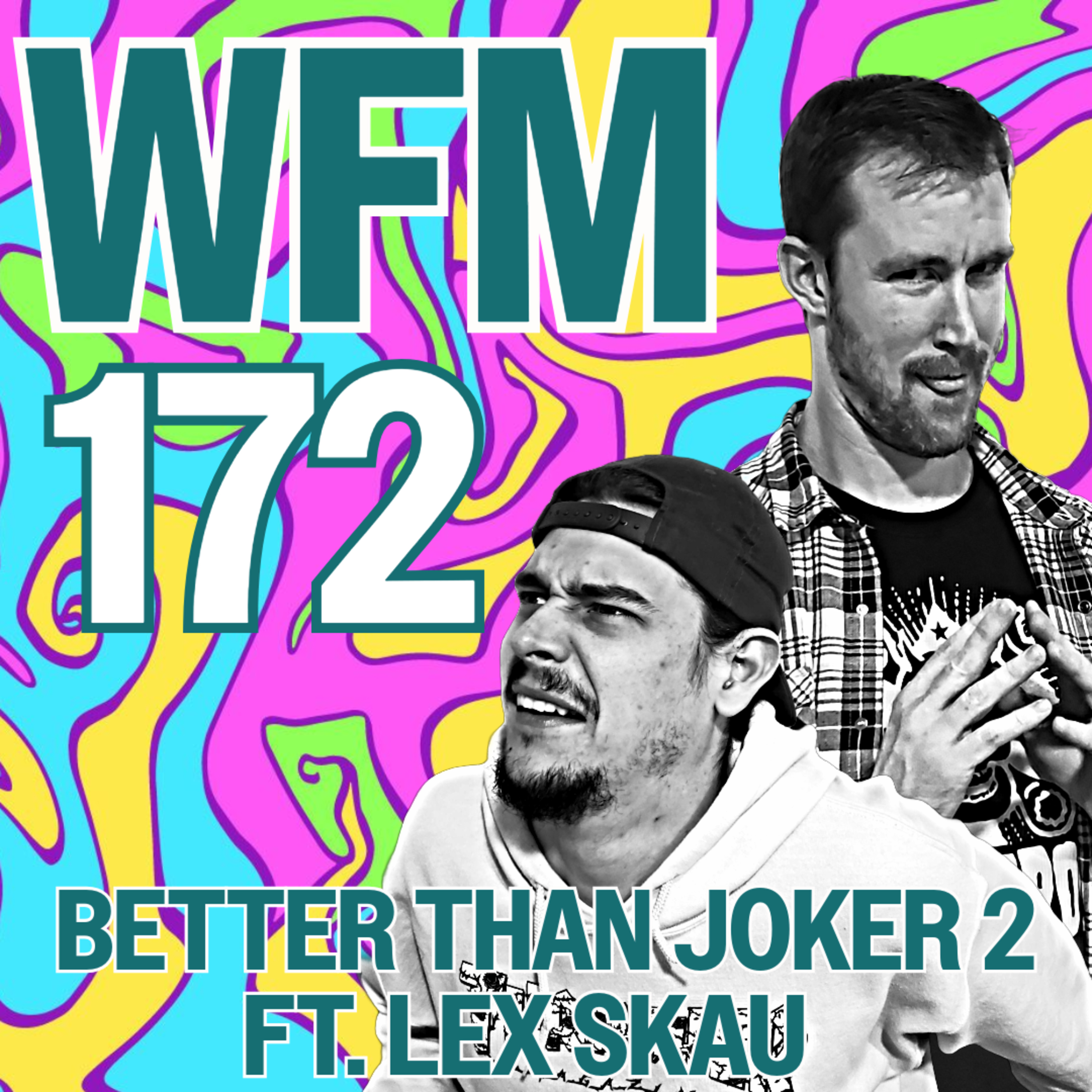 Better Than Joker 2 ("Crustacean" Movie Review) ft. Lex Skau | WFM 172 episode artwork