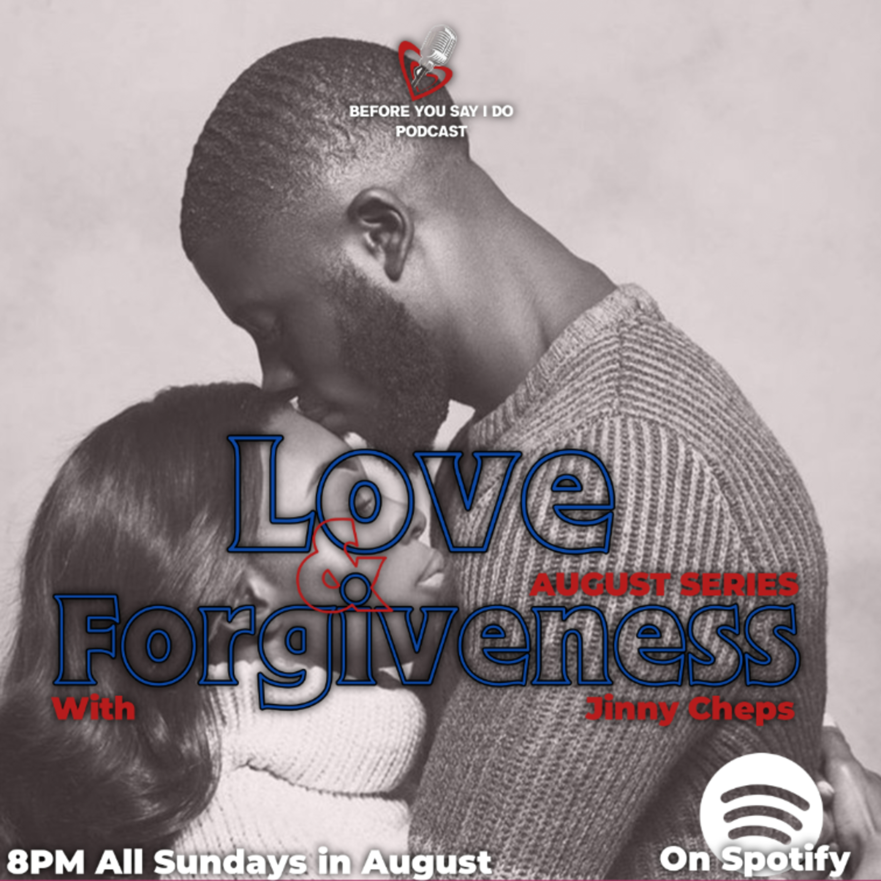 Love & Forgiveness (pt 1) episode artwork