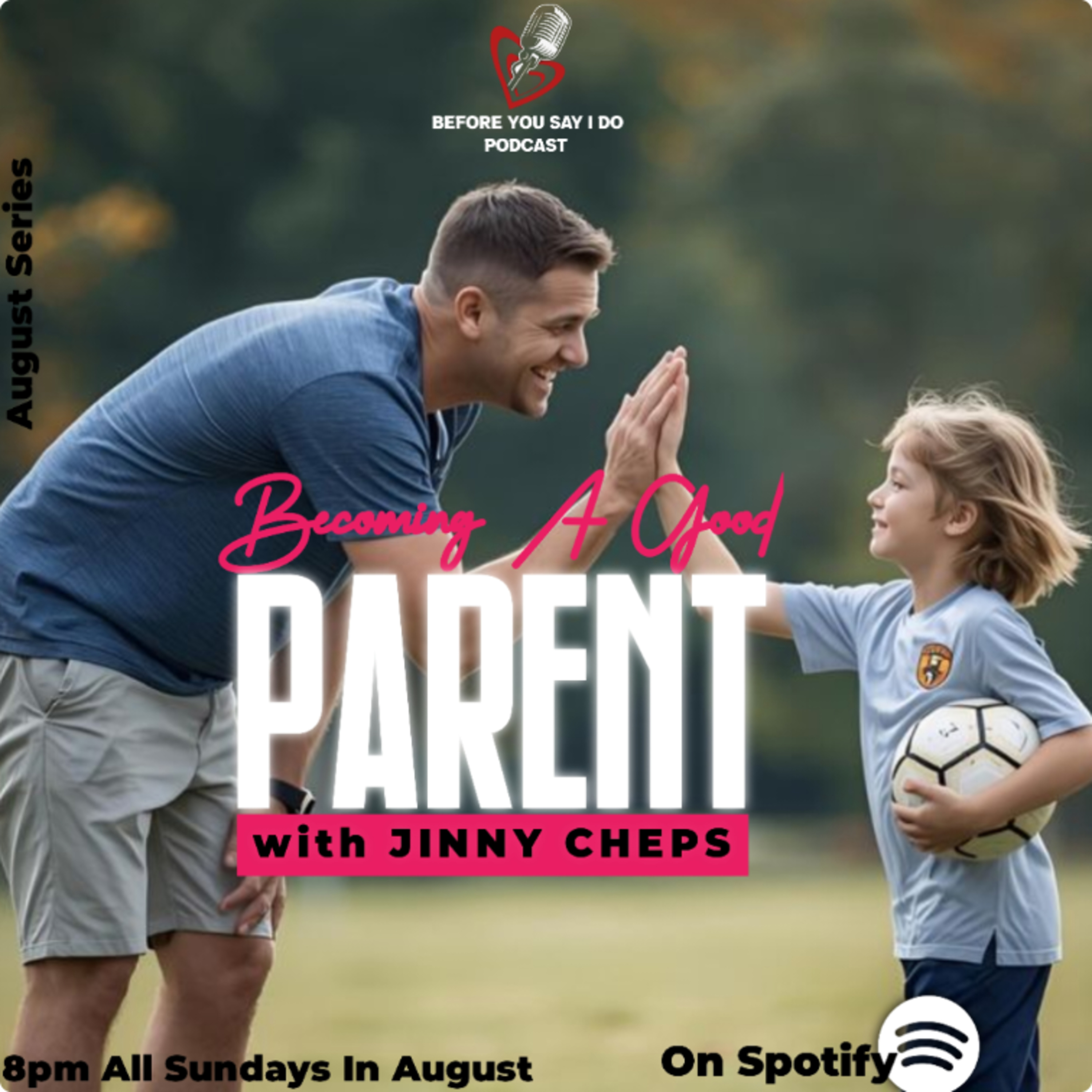Becoming A Good Parent (pt 4) episode artwork