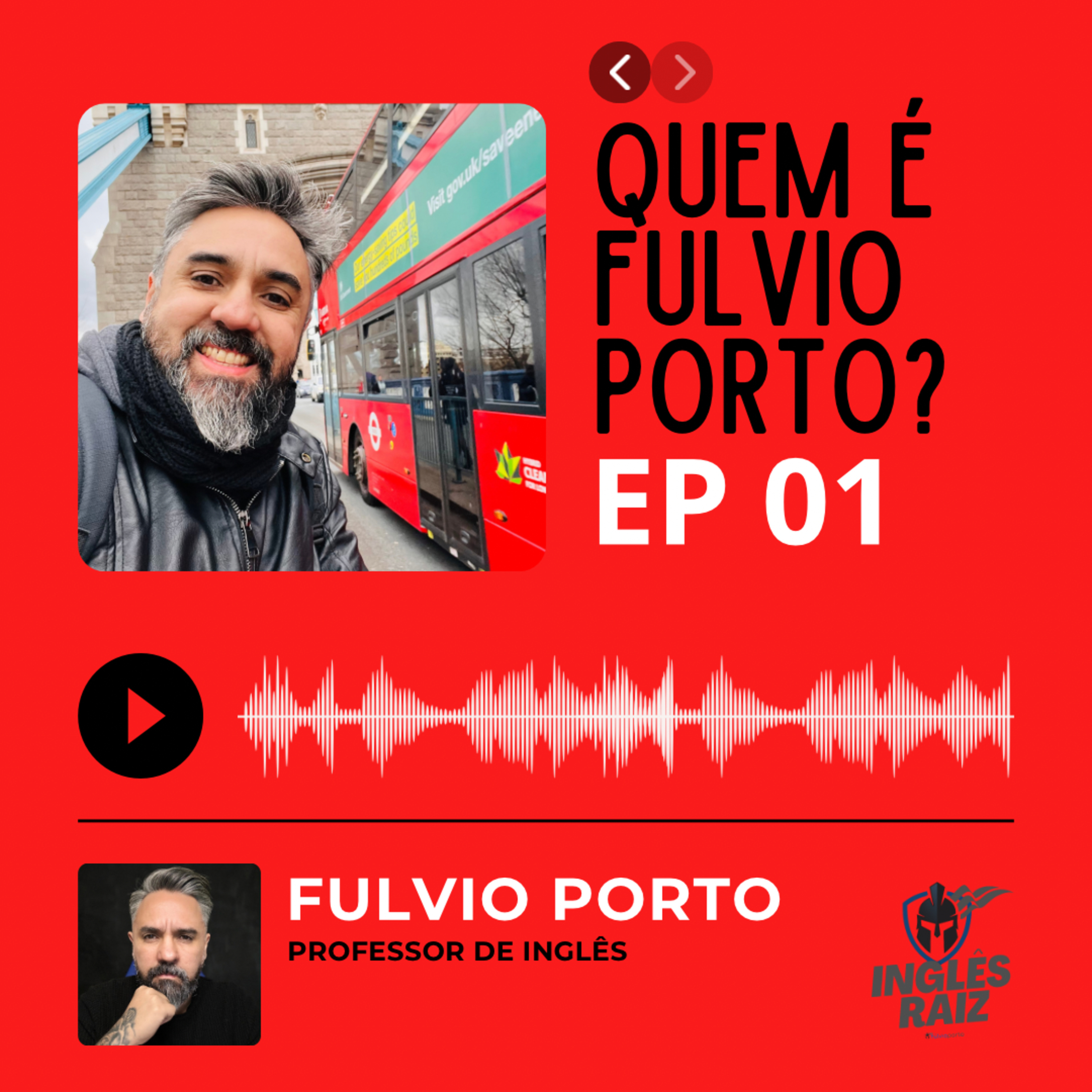 Inglês Raiz com Fúlvio Porto
