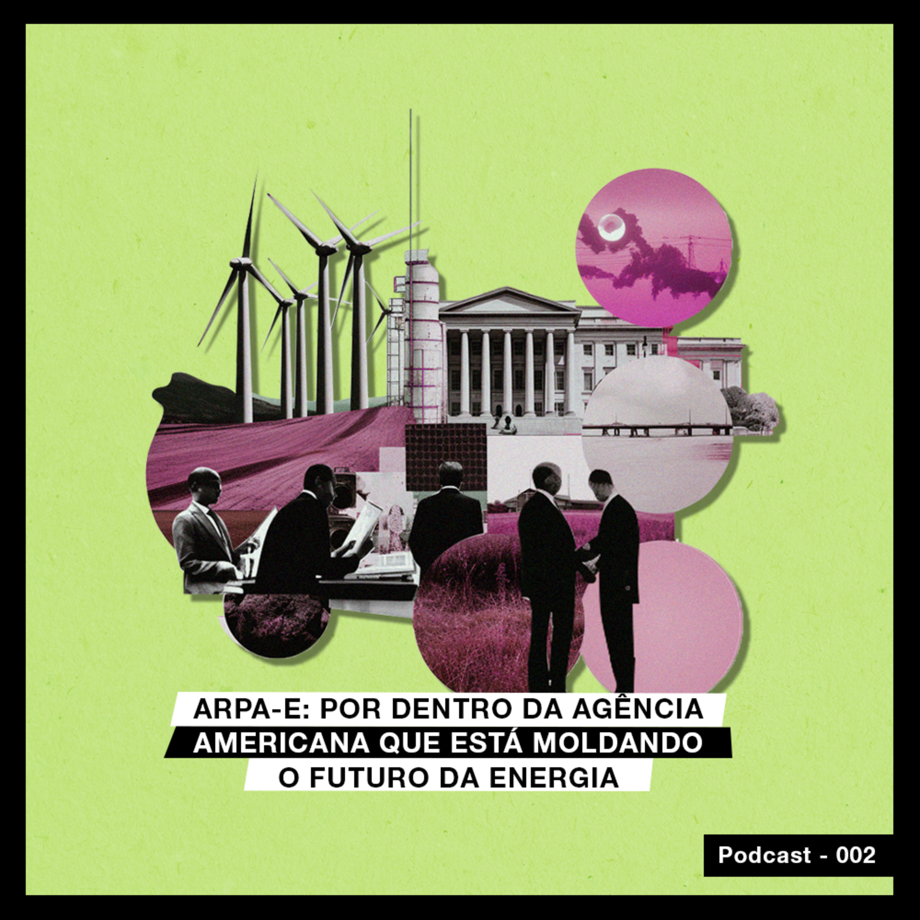 ARPA-e: por dentro da agência americana que está moldando o futuro da energia