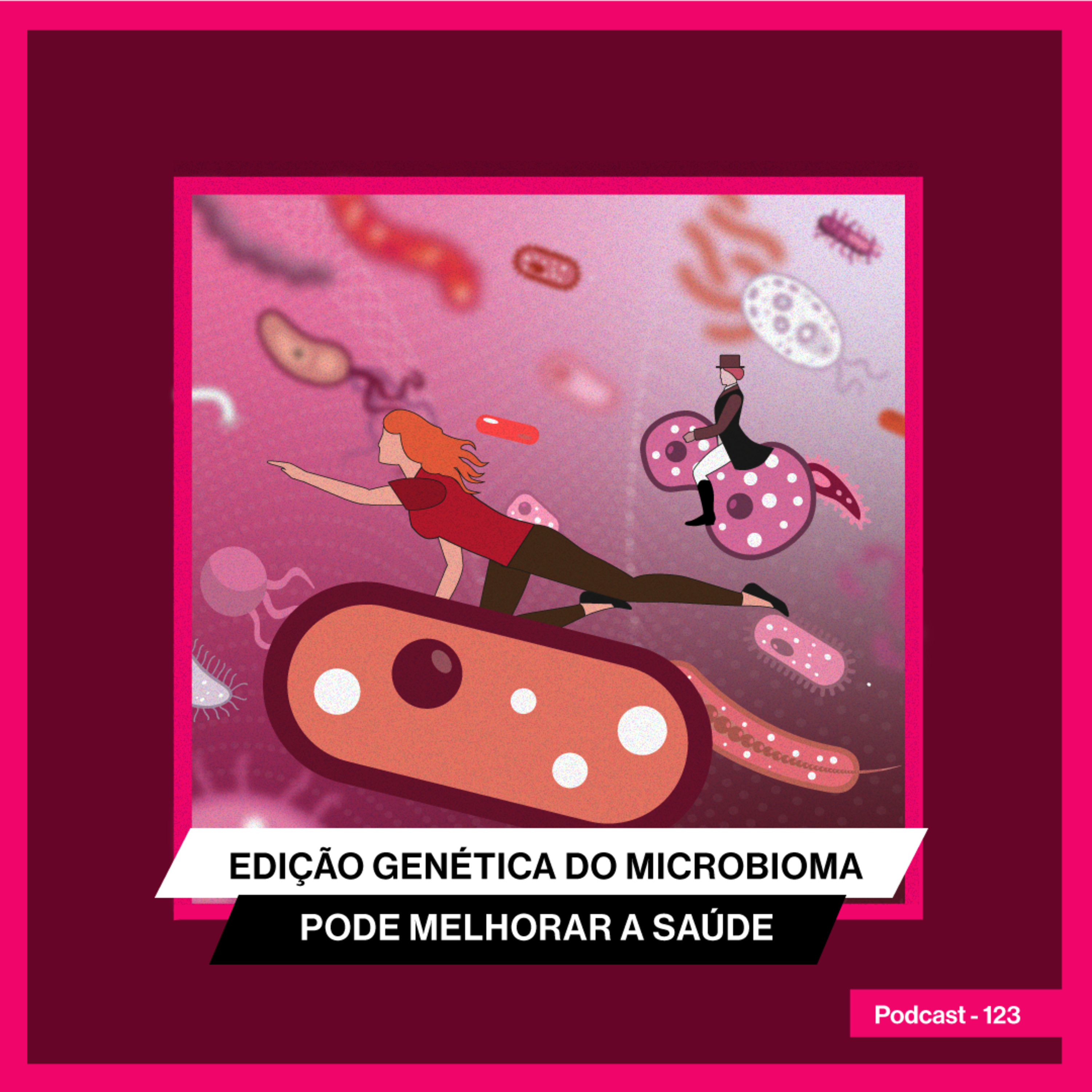 Edição genética do microbioma pode melhorar a saúde