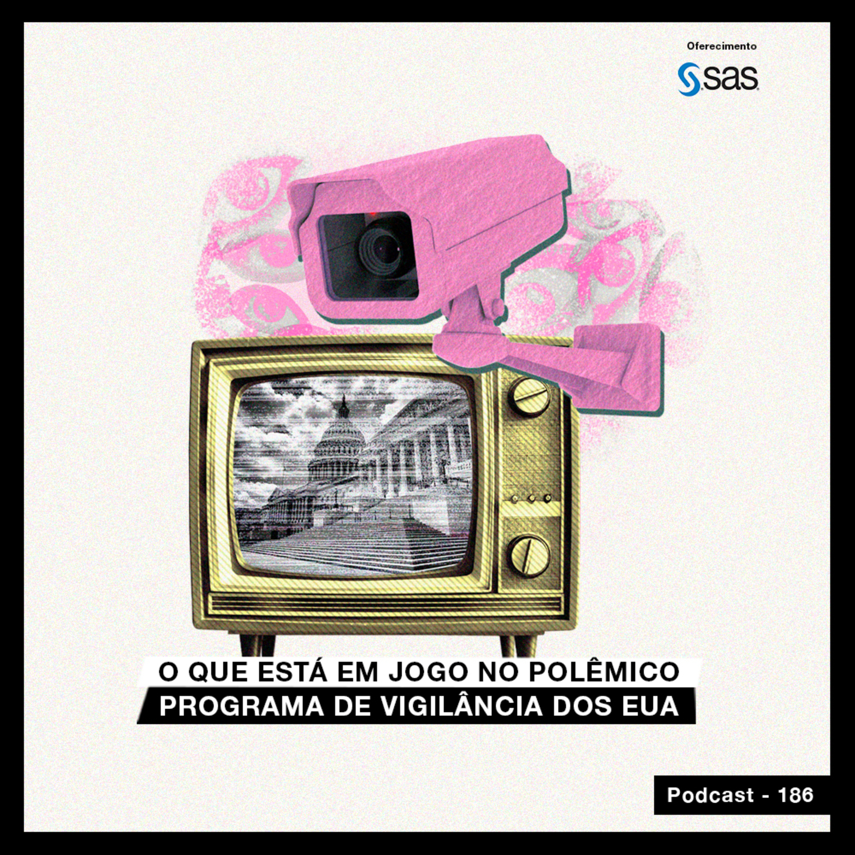 O que está em jogo no polêmico programa de vigilância dos EUA