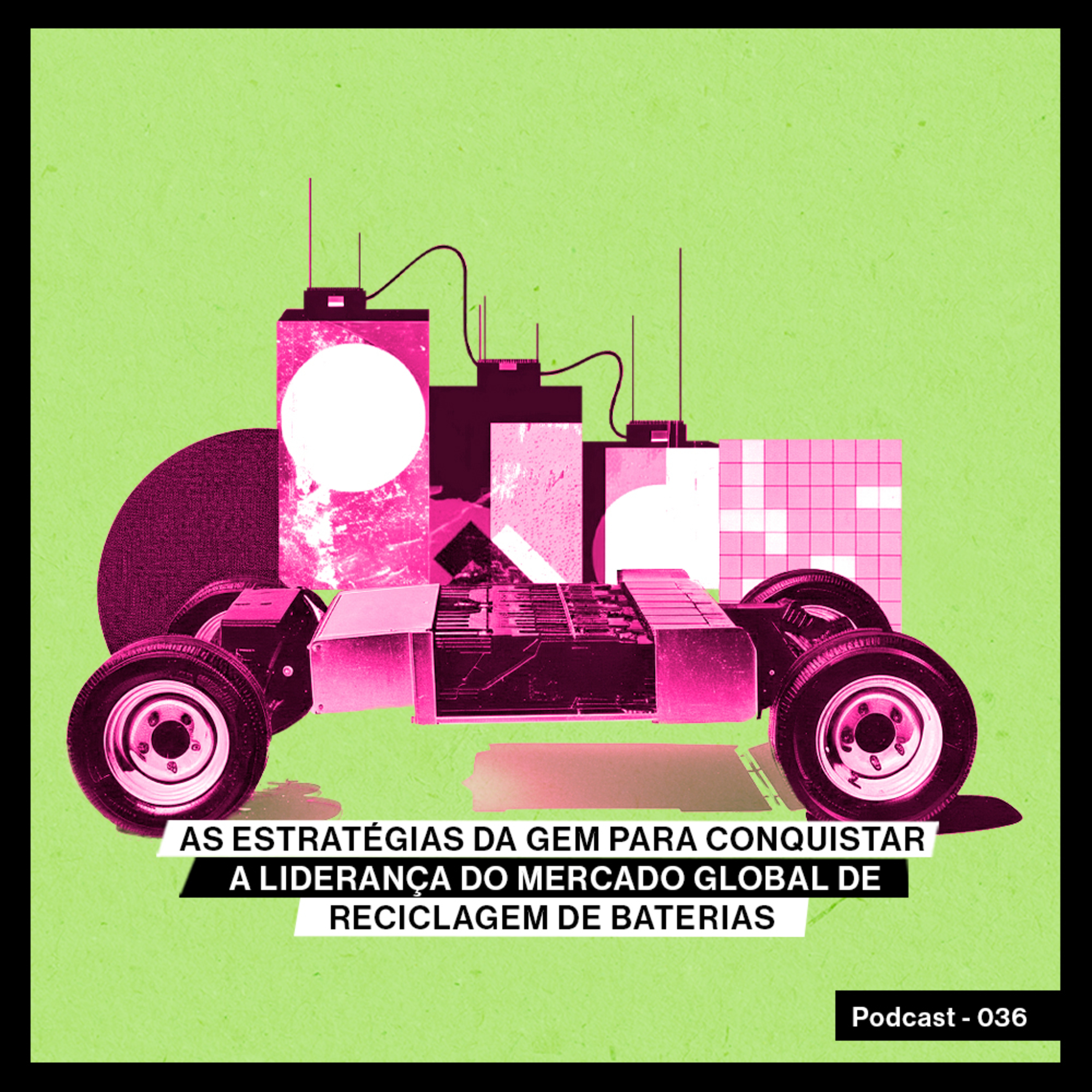 As estratégias da GEM para conquistar a liderança do mercado global de reciclagem de baterias