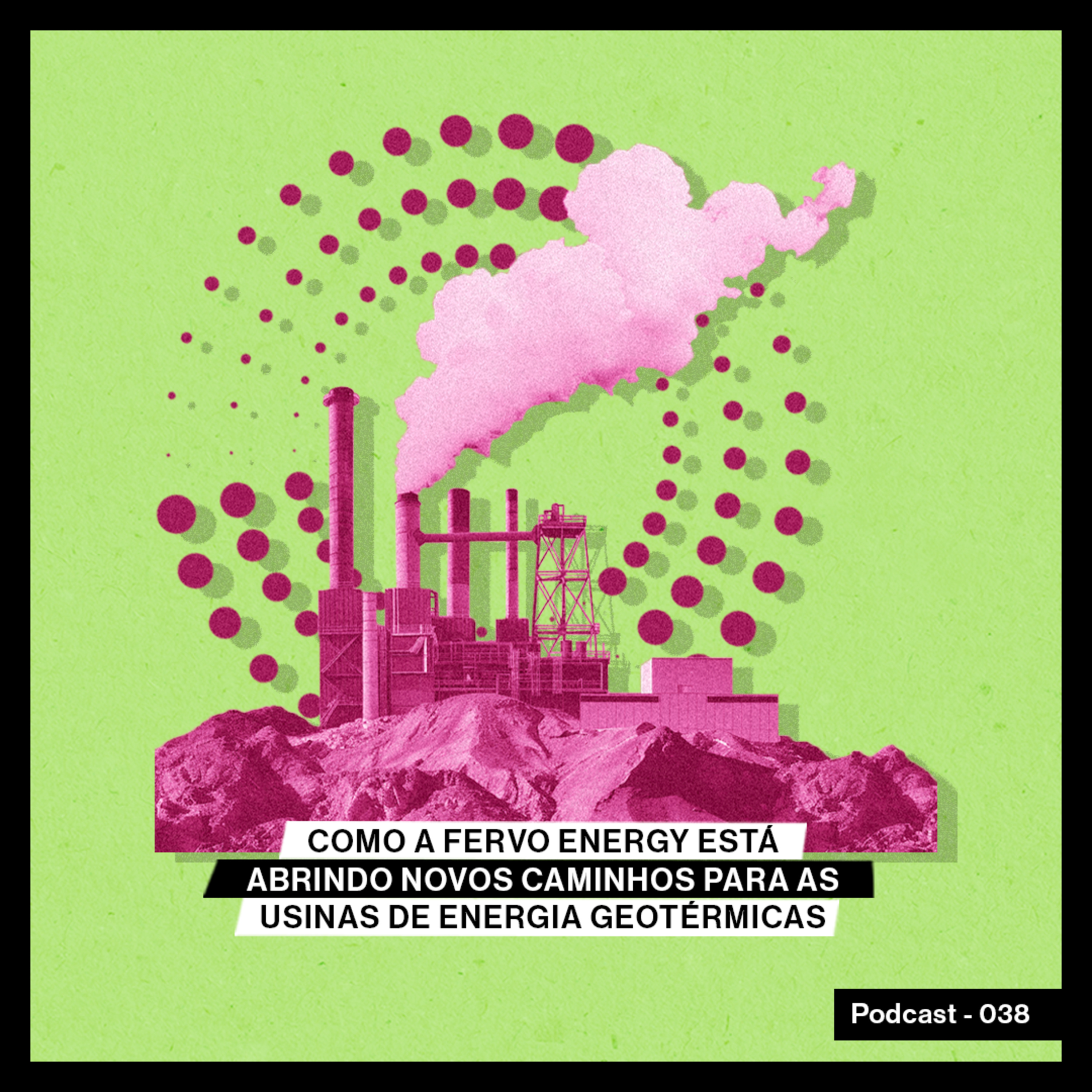 Como a Fervo Energy está abrindo novos caminhos para as usinas de energia geotérmicas