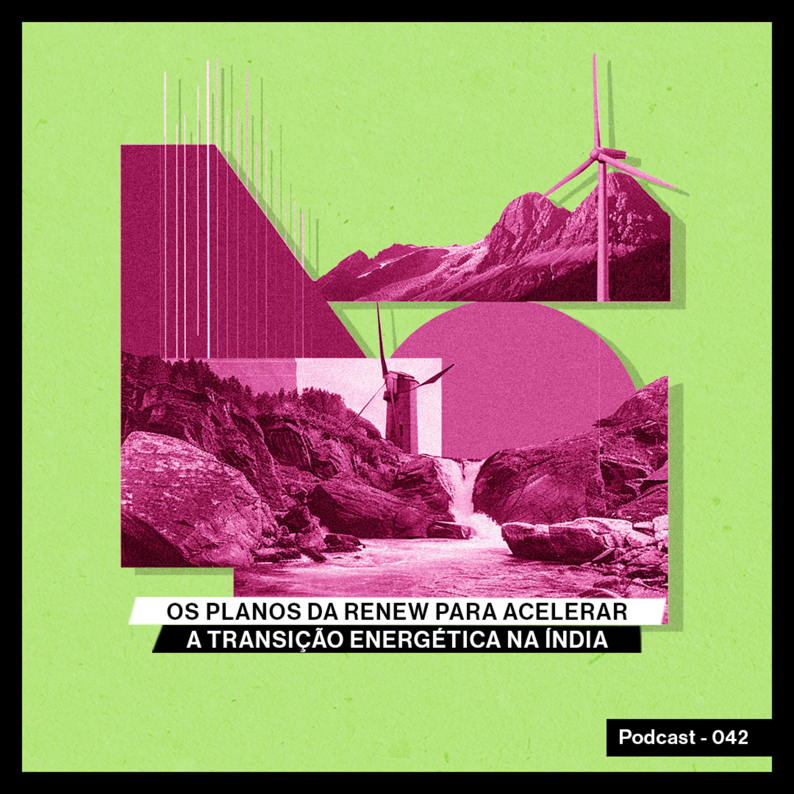 Os planos da ReNew para acelerar a transição energética na Índia