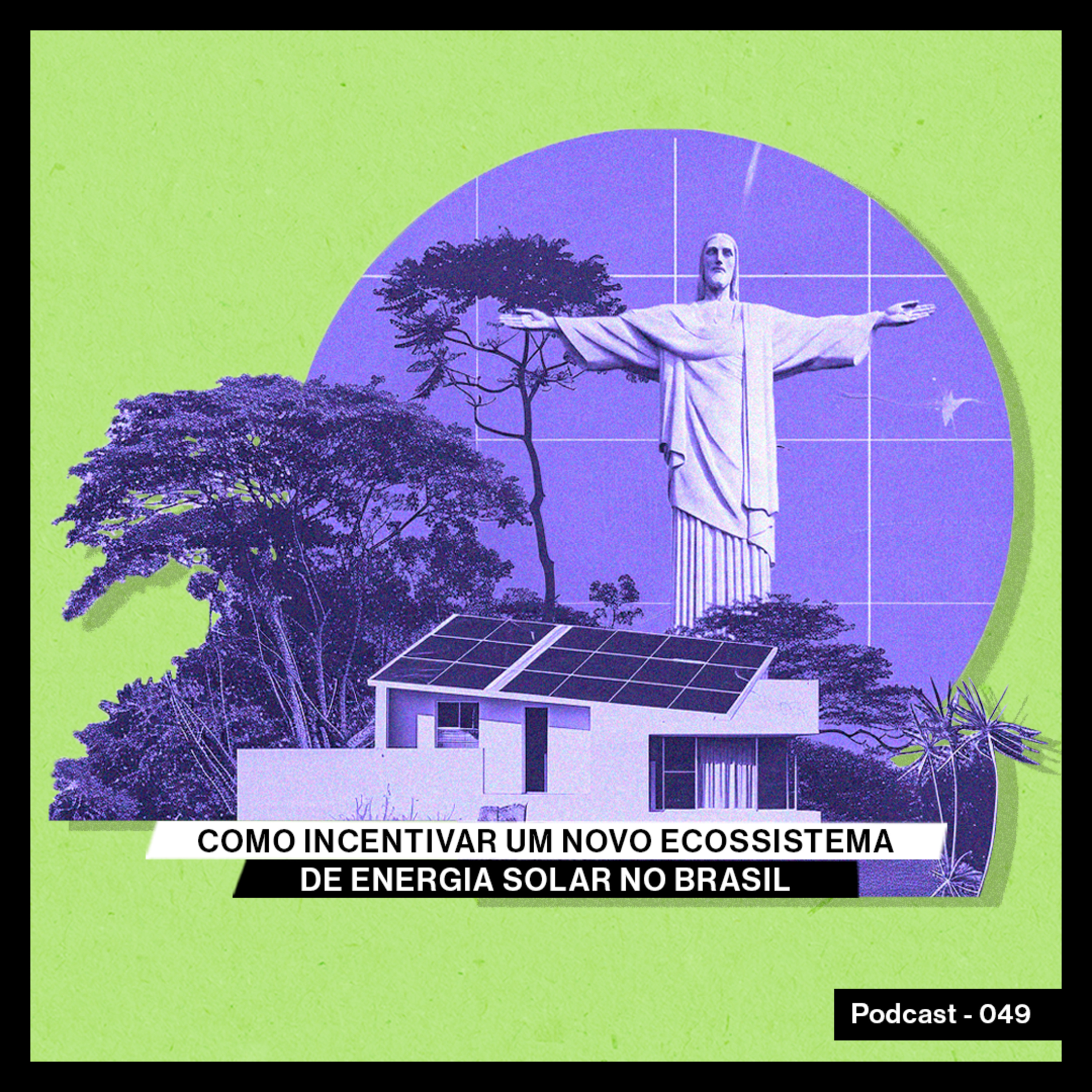 Como incentivar um novo ecossistema de energia solar no Brasil
