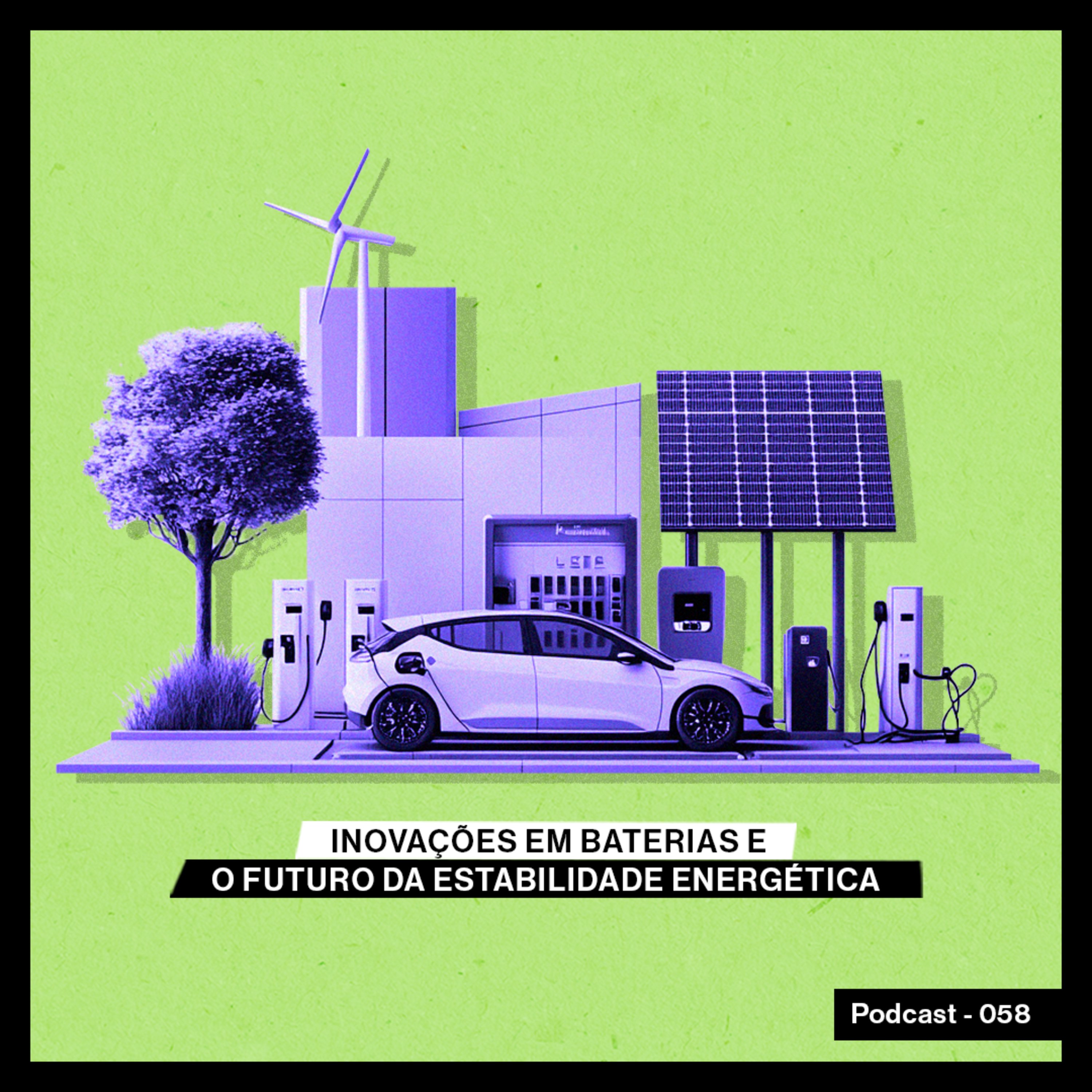 Inovações em baterias e o futuro da estabilidade energética