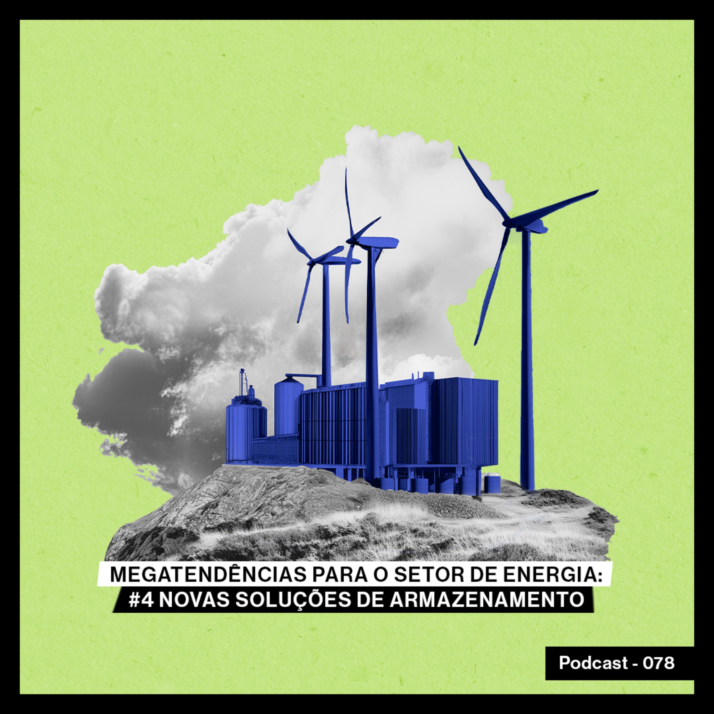 Megatendências para o setor de energia: #4 novas soluções de armazenamento