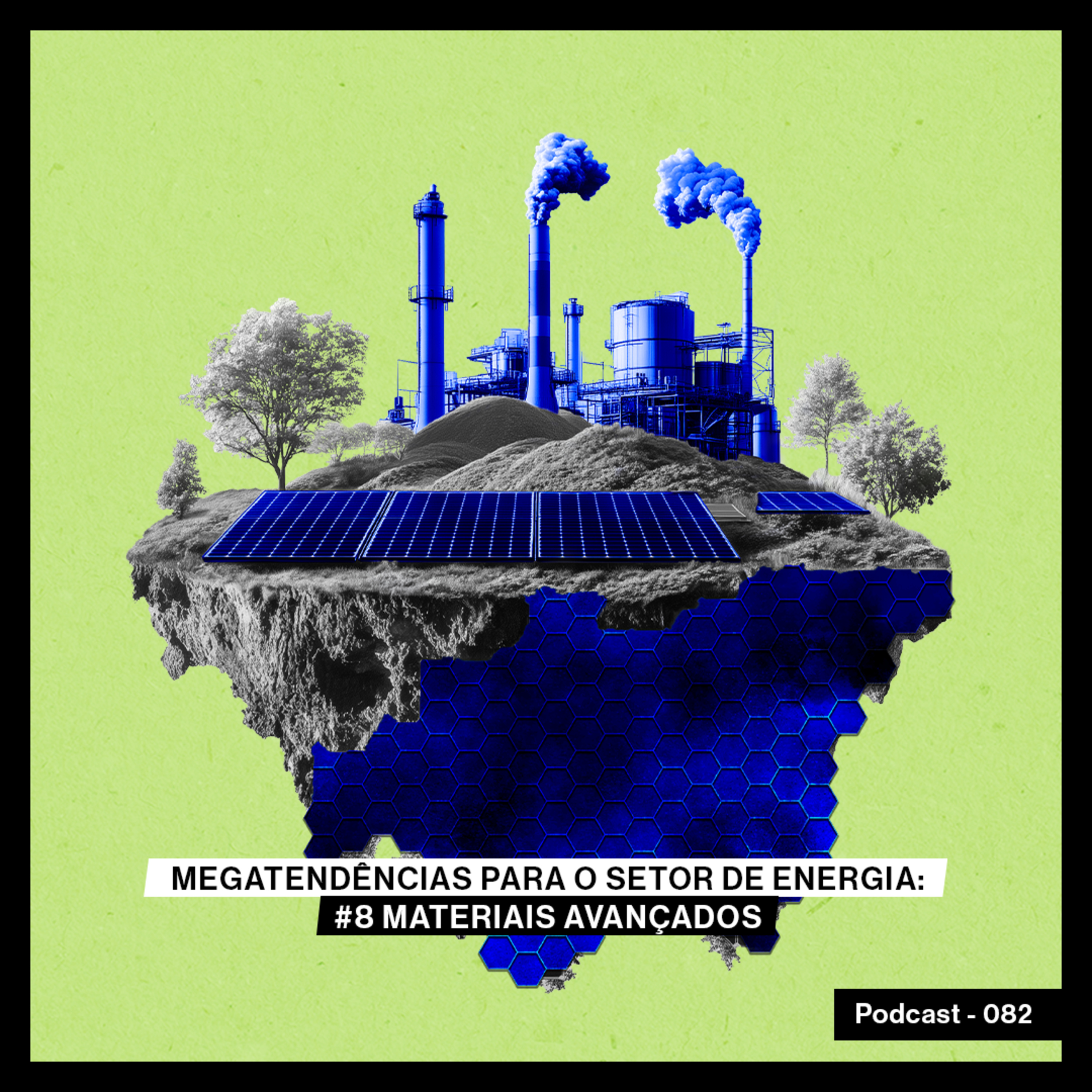 Megatendências para o setor de energia: #8 Materiais avançados