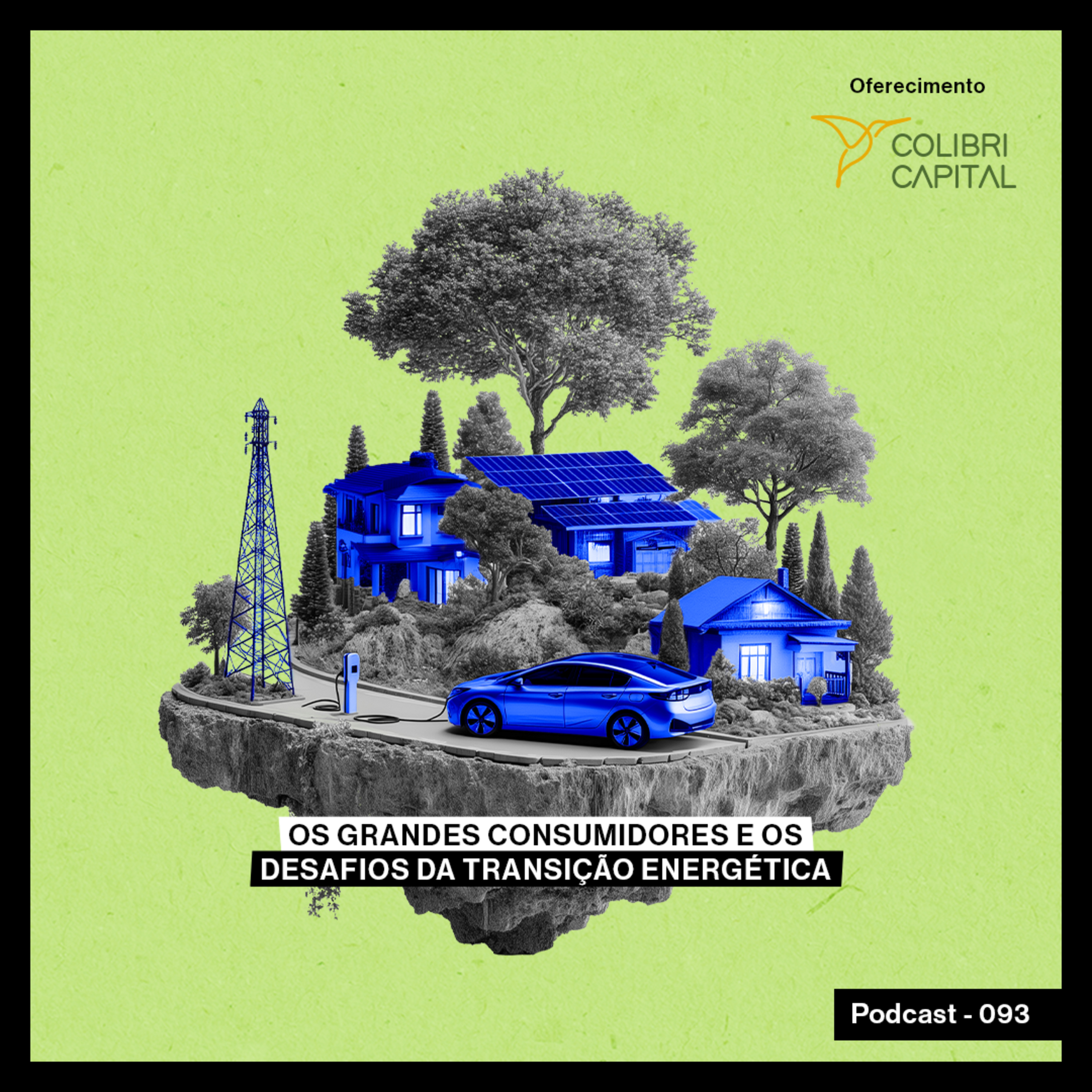 Os grandes consumidores e os desafios da transição energética