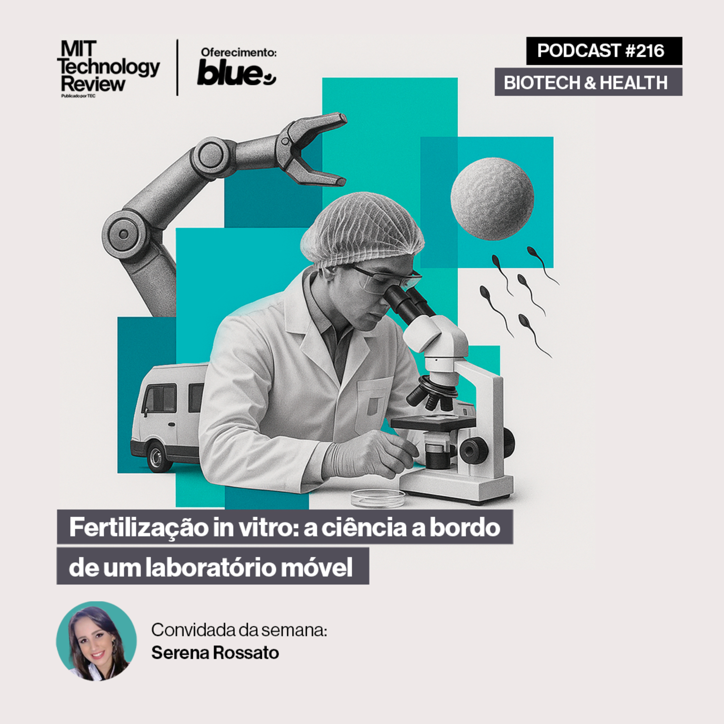 Fertilização in vitro: a ciência a bordo de um laboratório móvel 🚑 #216