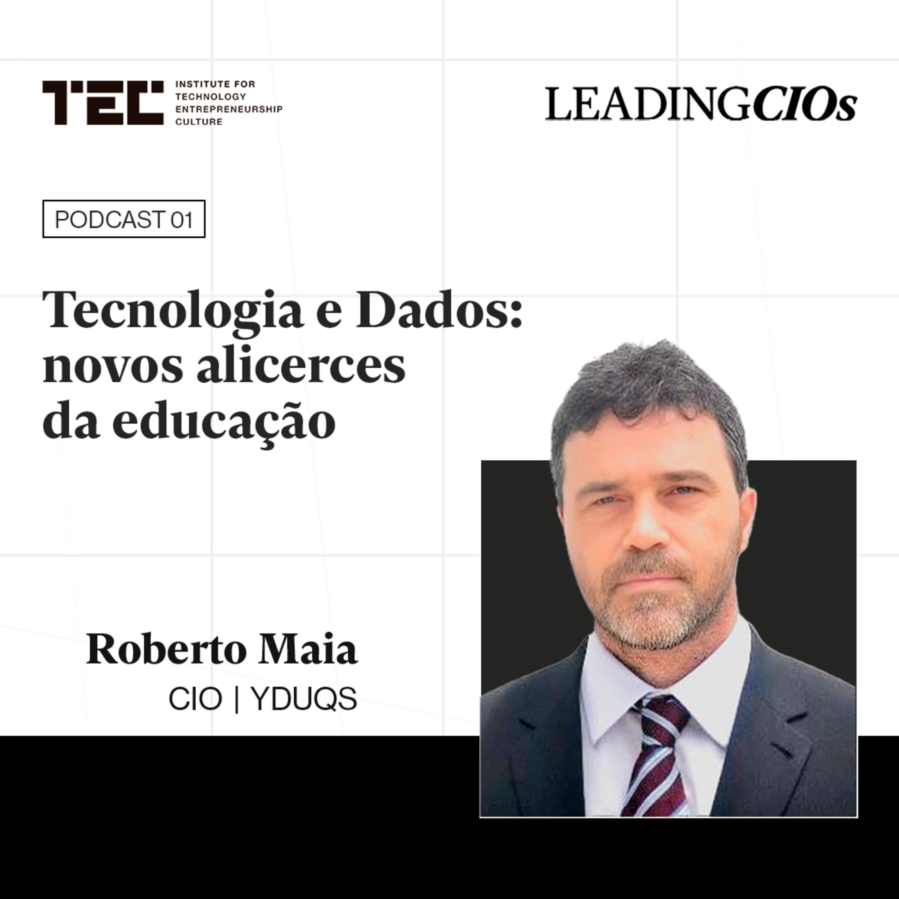 Leading CIOs: Tecnologia e Dados são os novos alicerces da educação