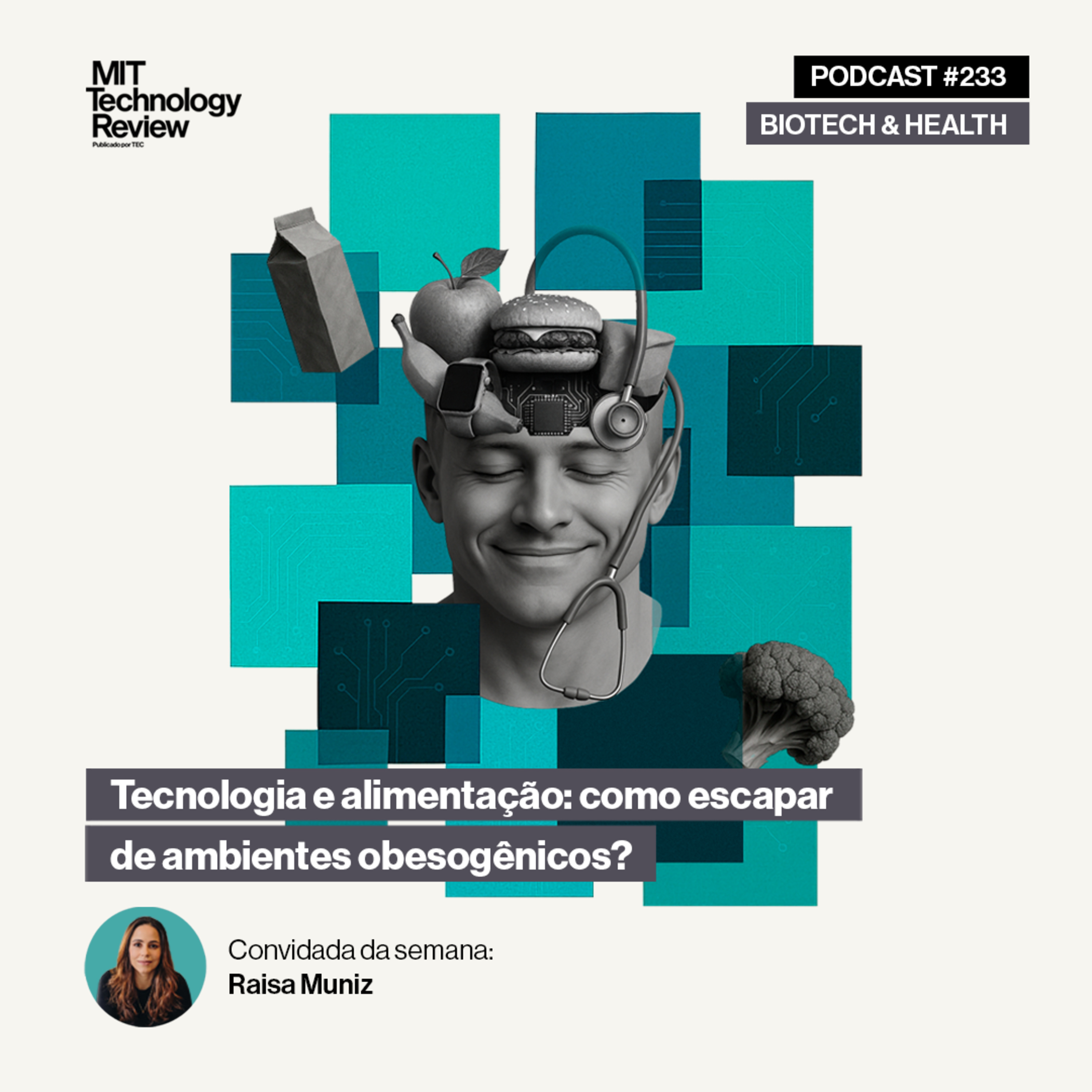 Tecnologia e alimentação: como escapar de ambientes obesogênicos? 🍽️ #233
