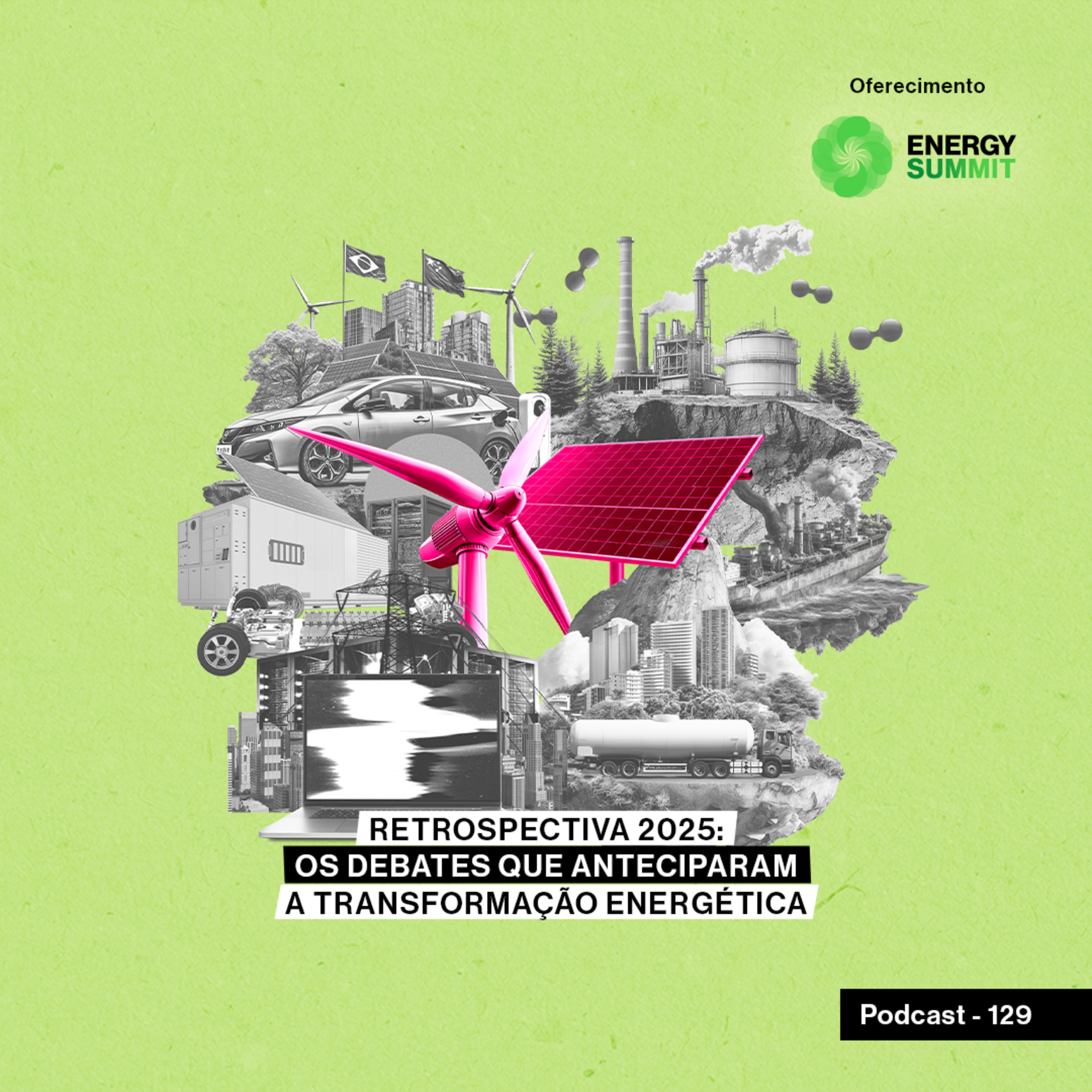 Retrospectiva 2025: os debates que anteciparam a transformação energética