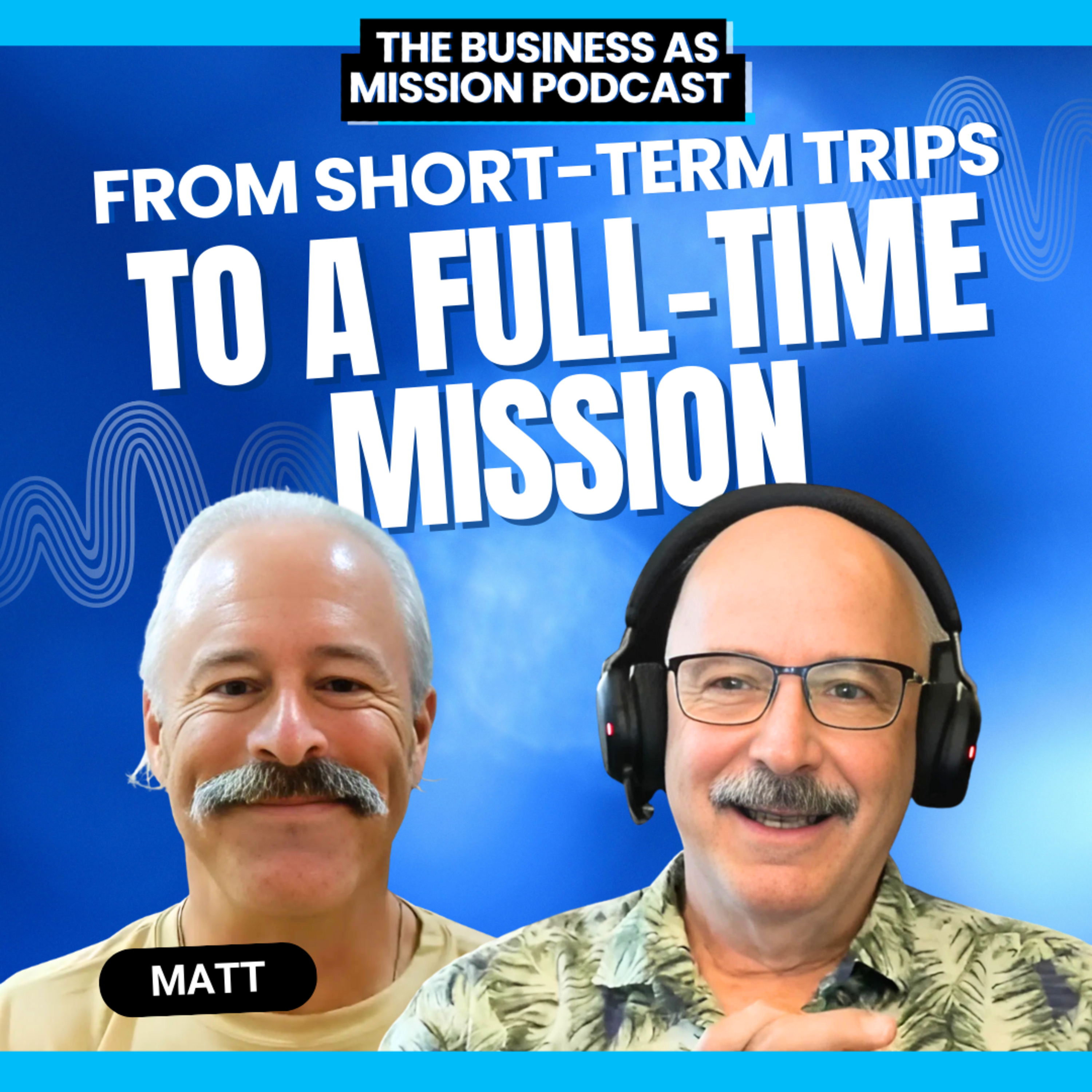 Why You Don't Need a "Perfect Calling" to Start Your Mission