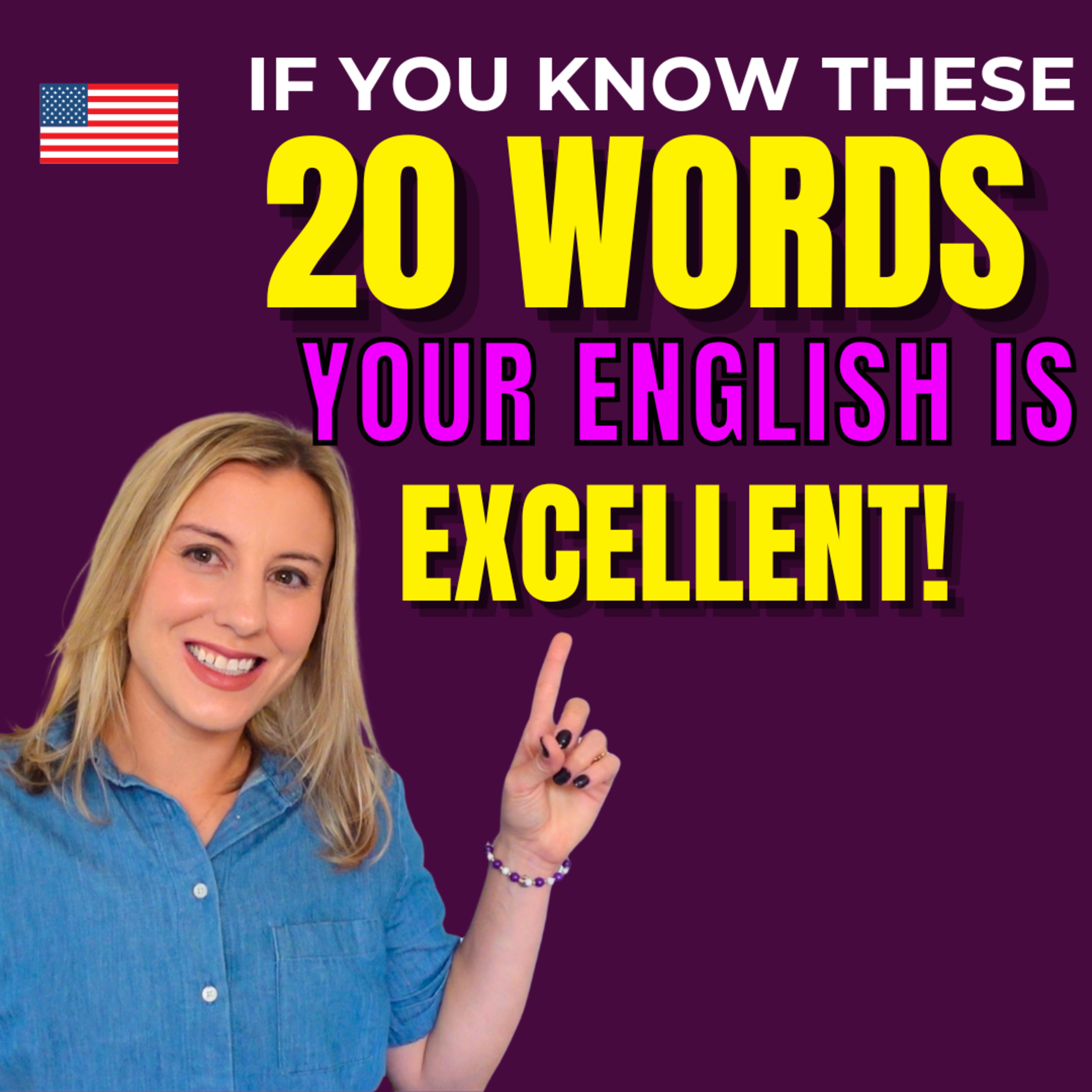 If you Know These 20 Words your English is Excellent
