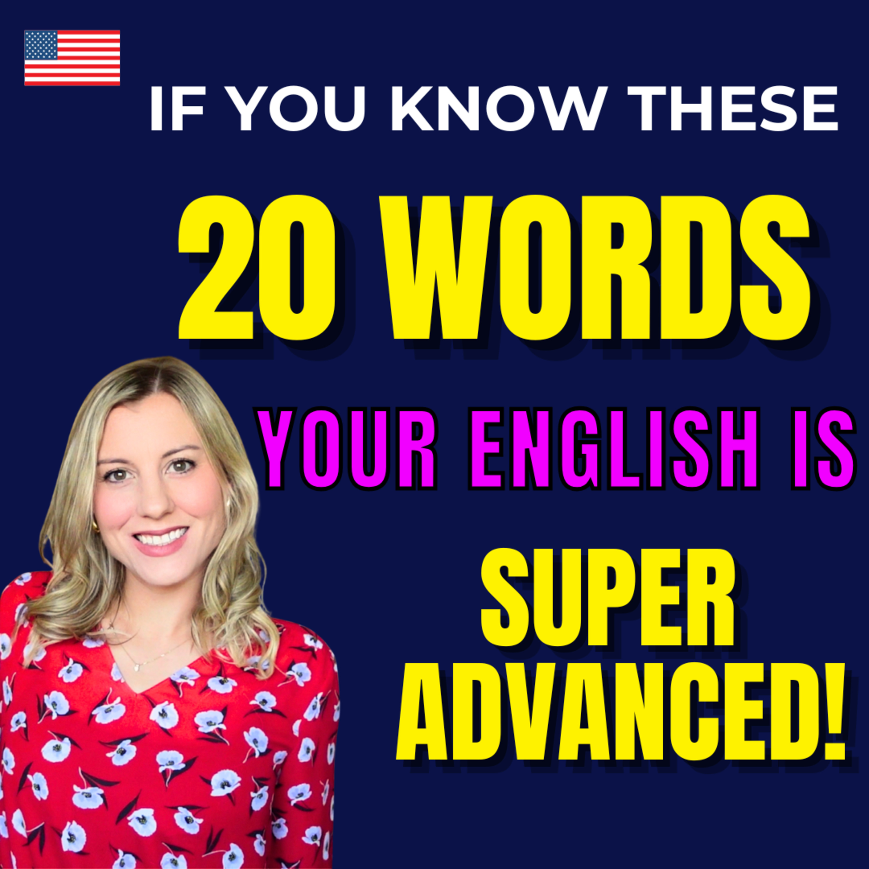 If you Know these 20 Words your English is Excellent