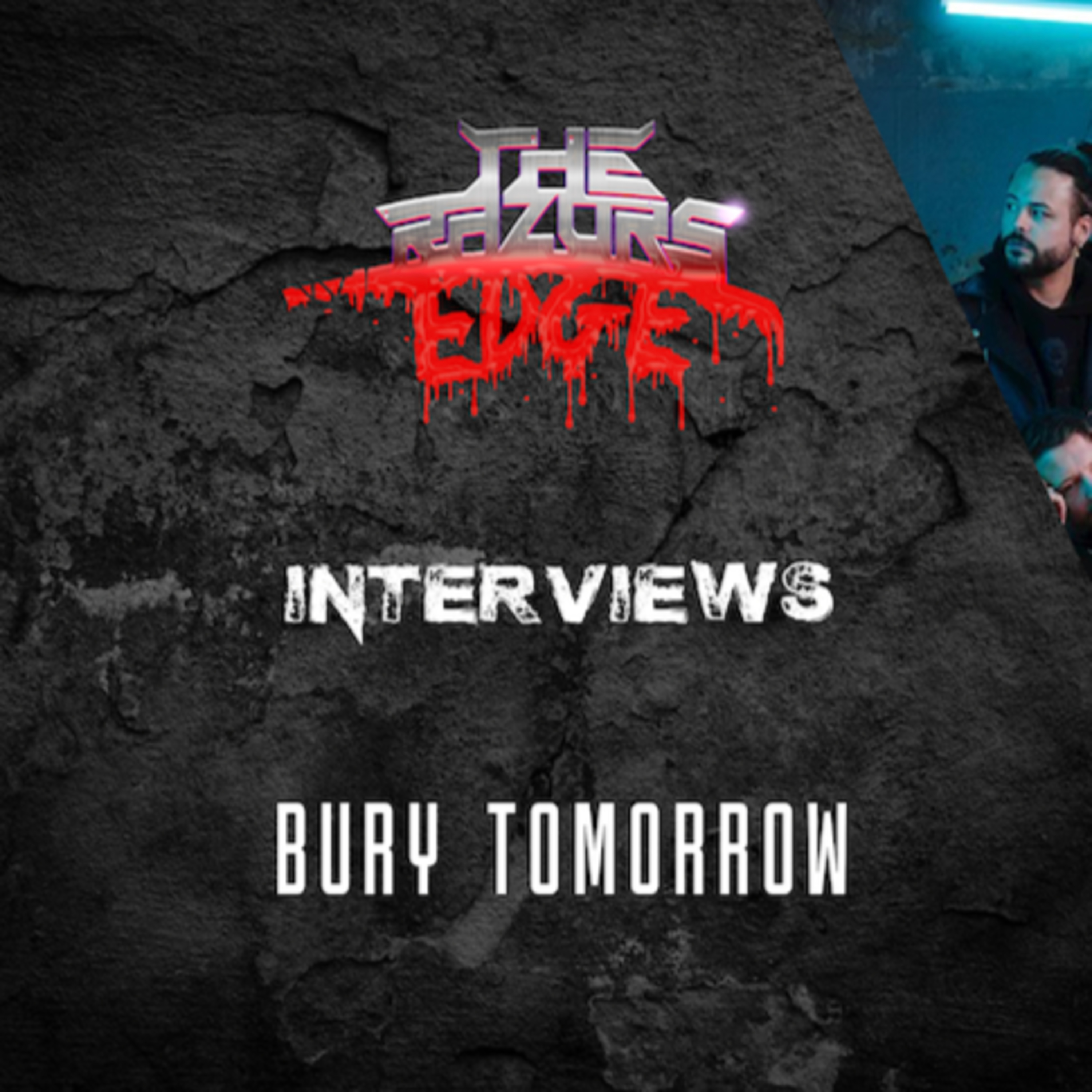 The Razor's Edge : Interview with Adam Jackson of Bury Tomorrow