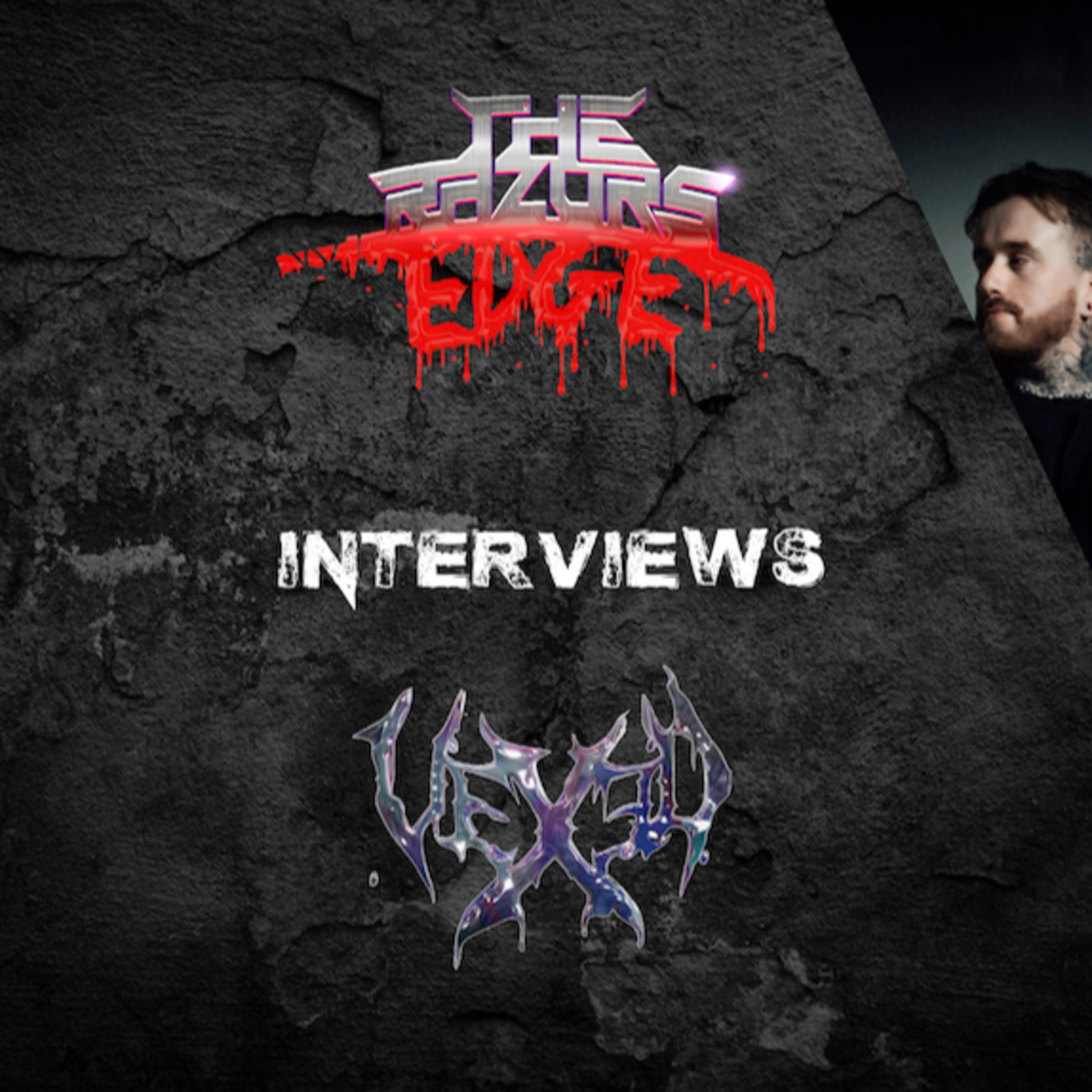 The Razor's Edge : Interview with Jay Bacon of Vexed