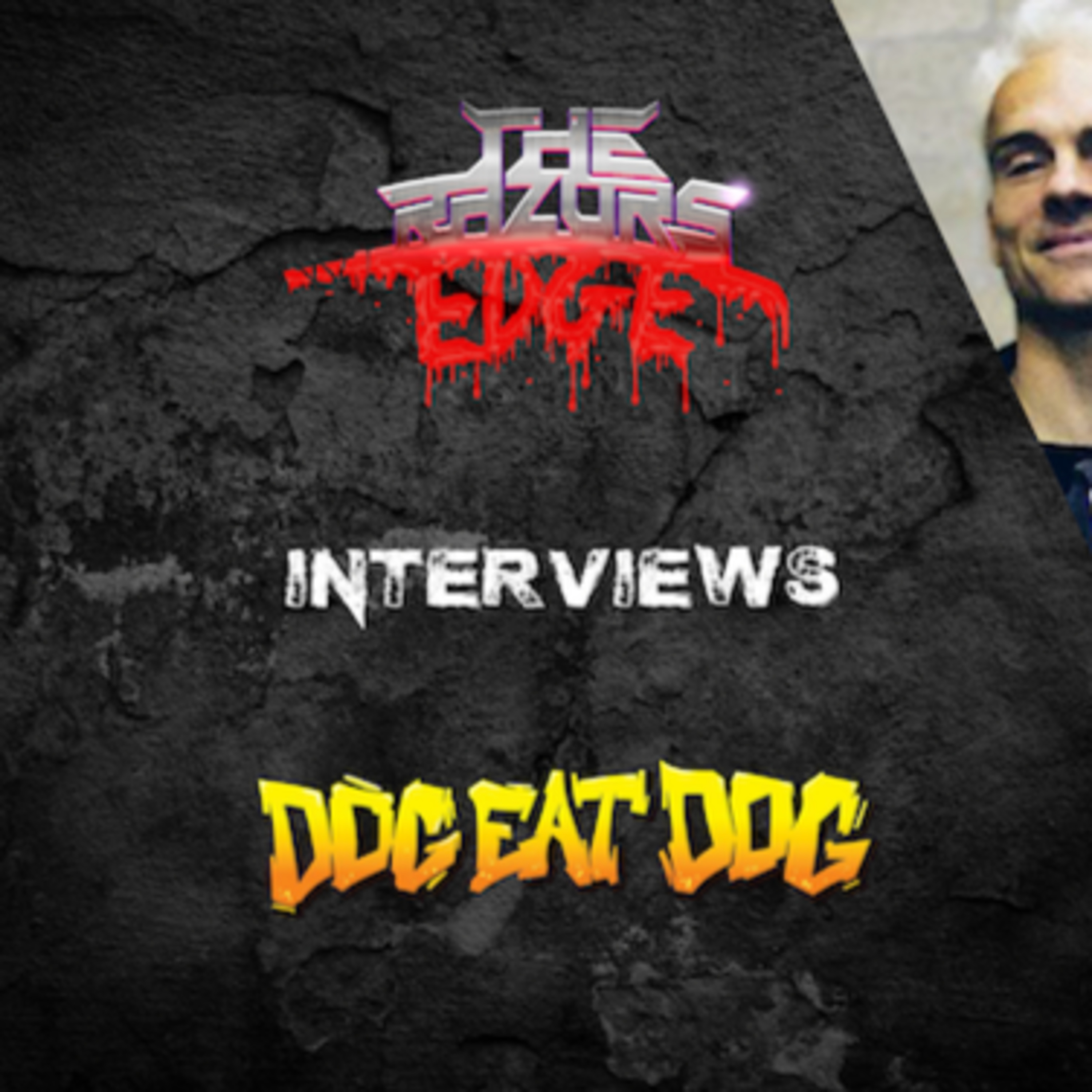 The Razor's Edge : Interview with Dave Neabore of Dog Eat Dog