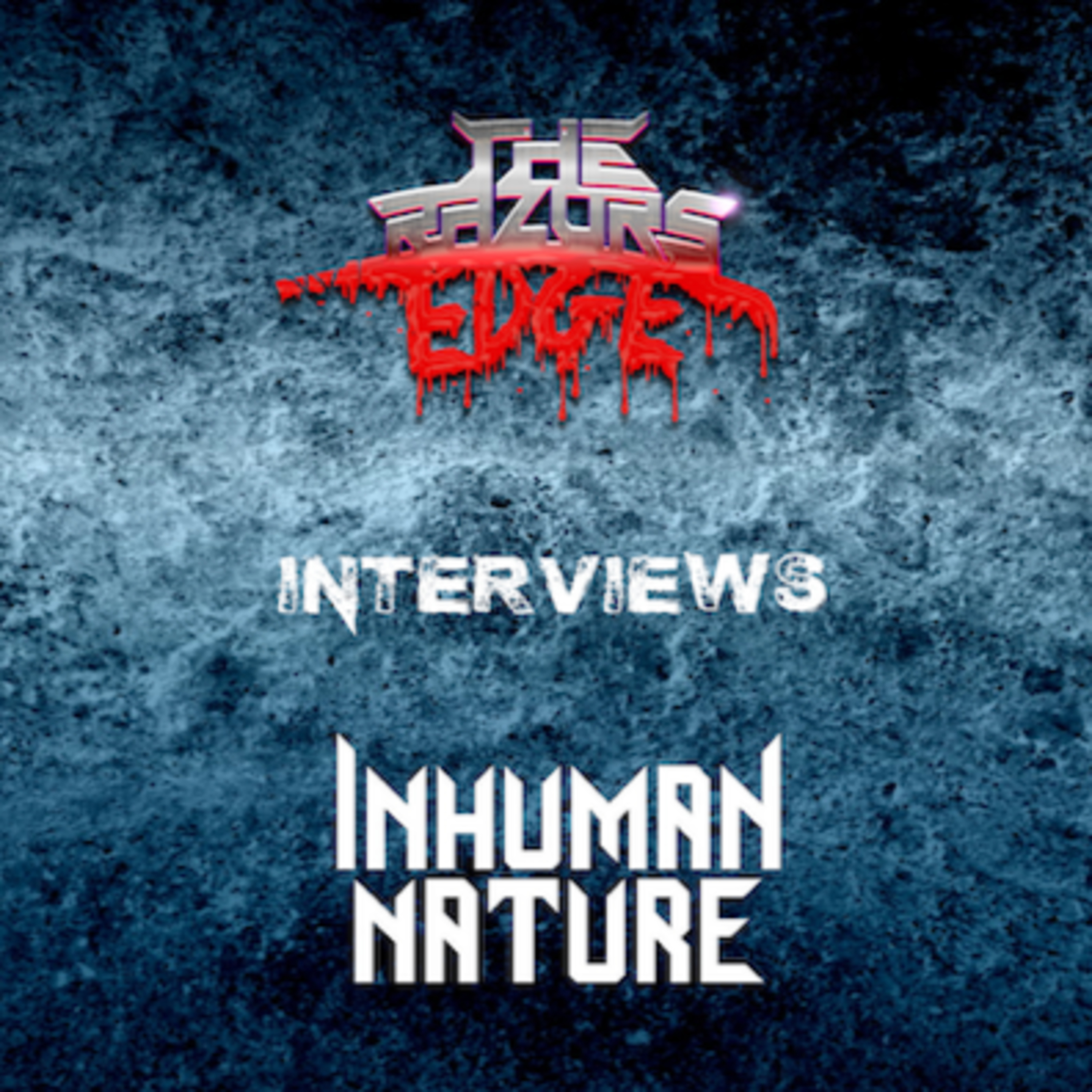 The Razor's Edge : Interview with Inhuman Nature @ Damnation Festival