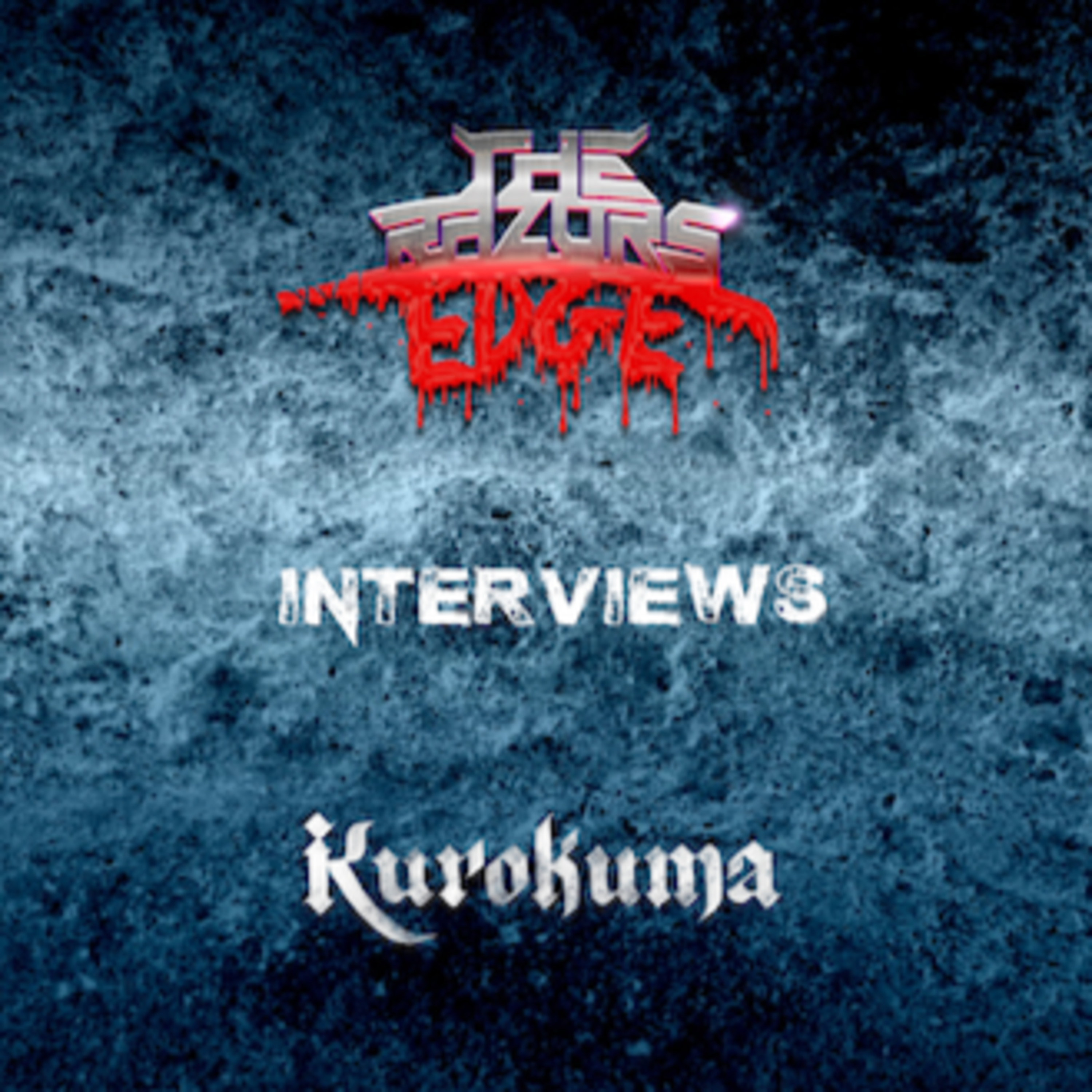 The Razor's Edge : Interview with Kurokuma @ Damnation Festival