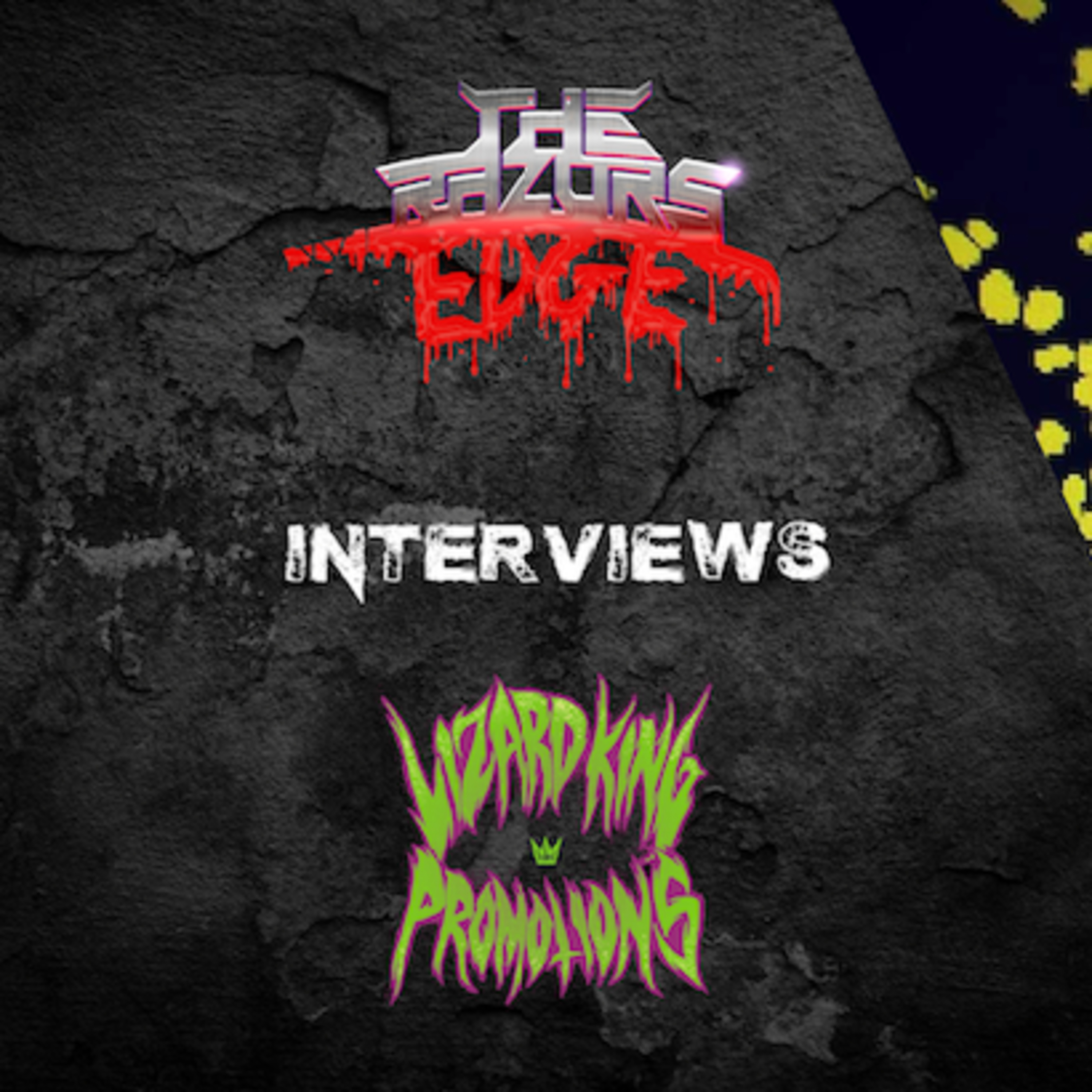 The Razor's Edge : Interview with Mike of Lizard King Promotions