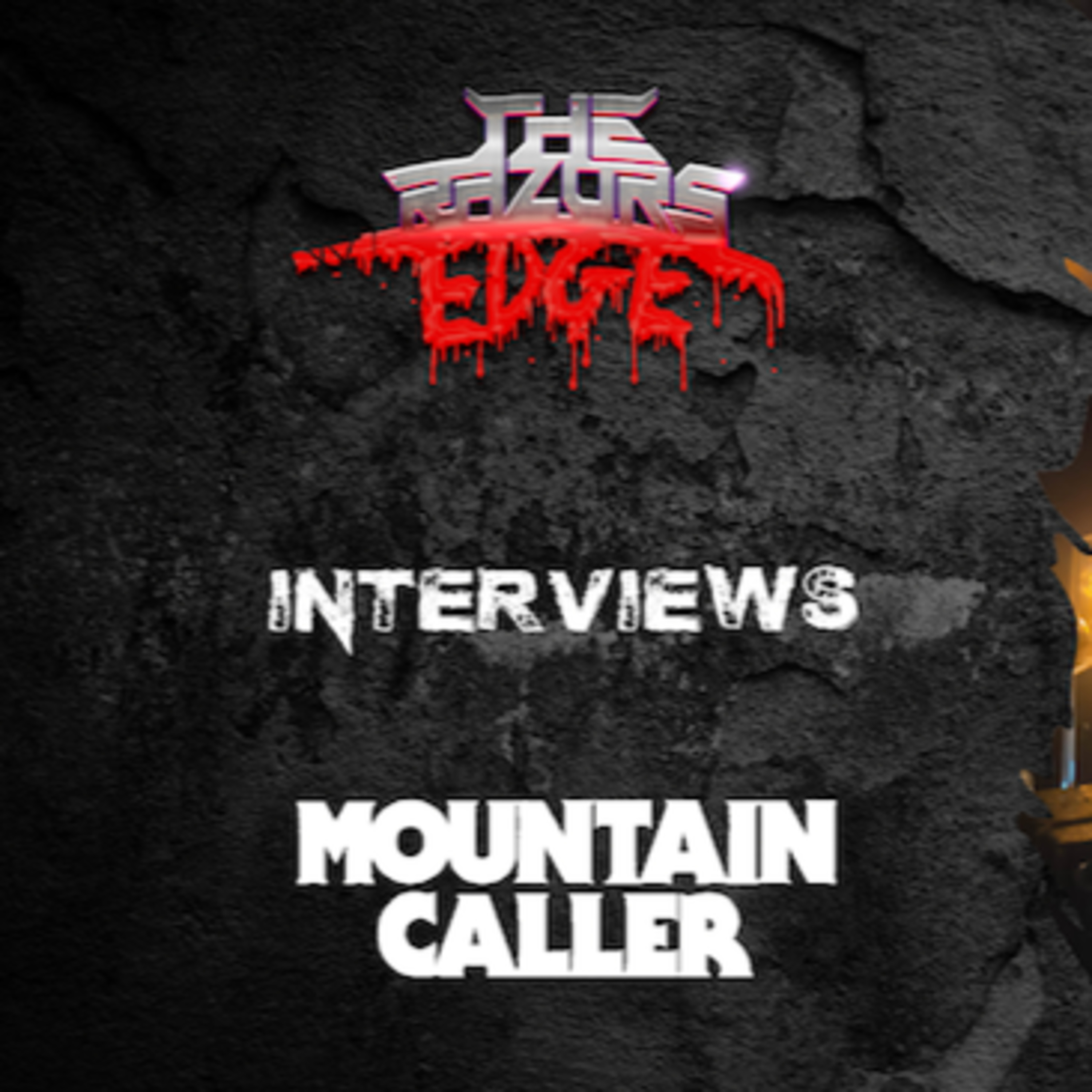 The Razor's Edge : Interview with El and Max of Mountain Caller