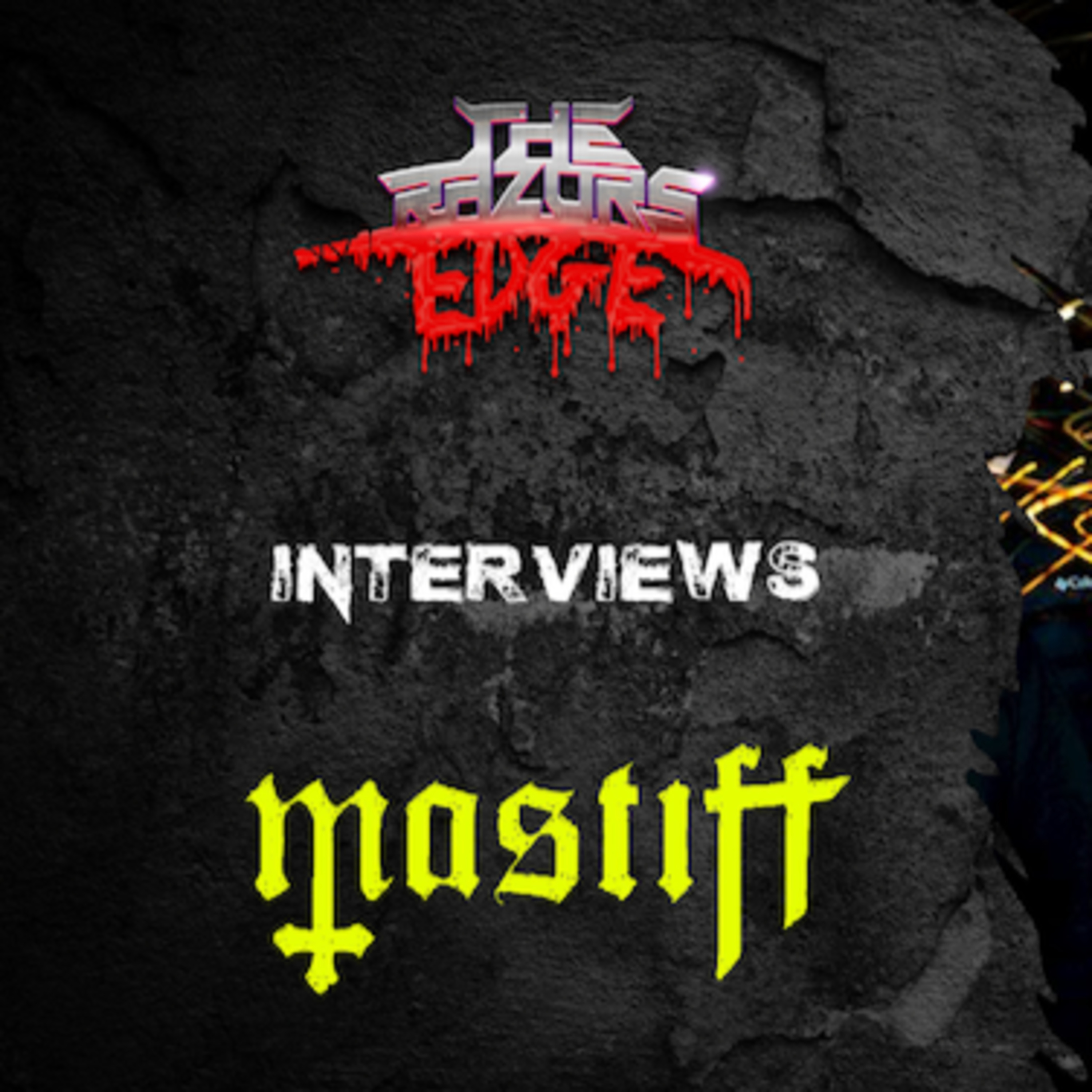 The Razor's Edge : Interview with Jim Hodge of Mastiff