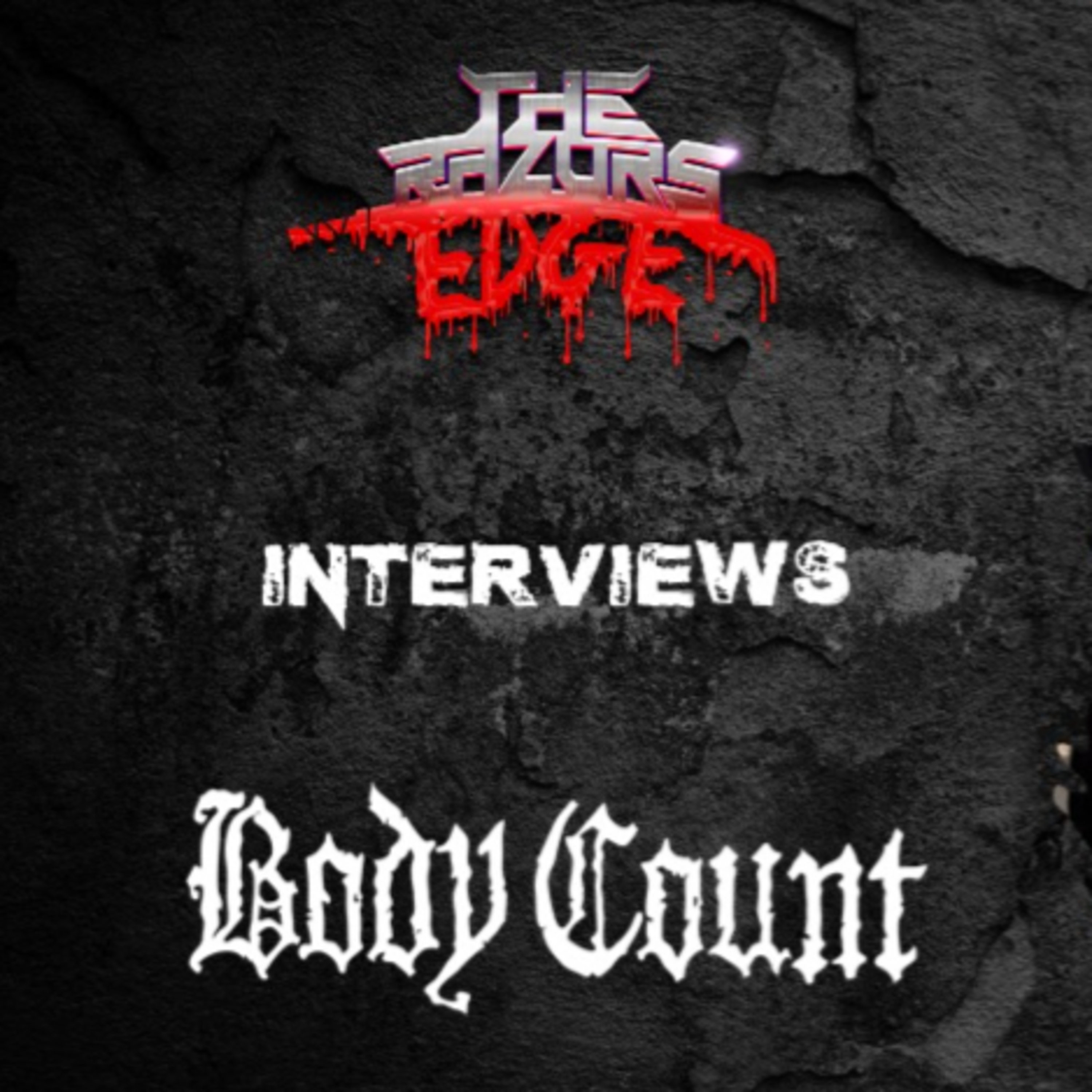 The Razor's Edge : Interview with Body Count