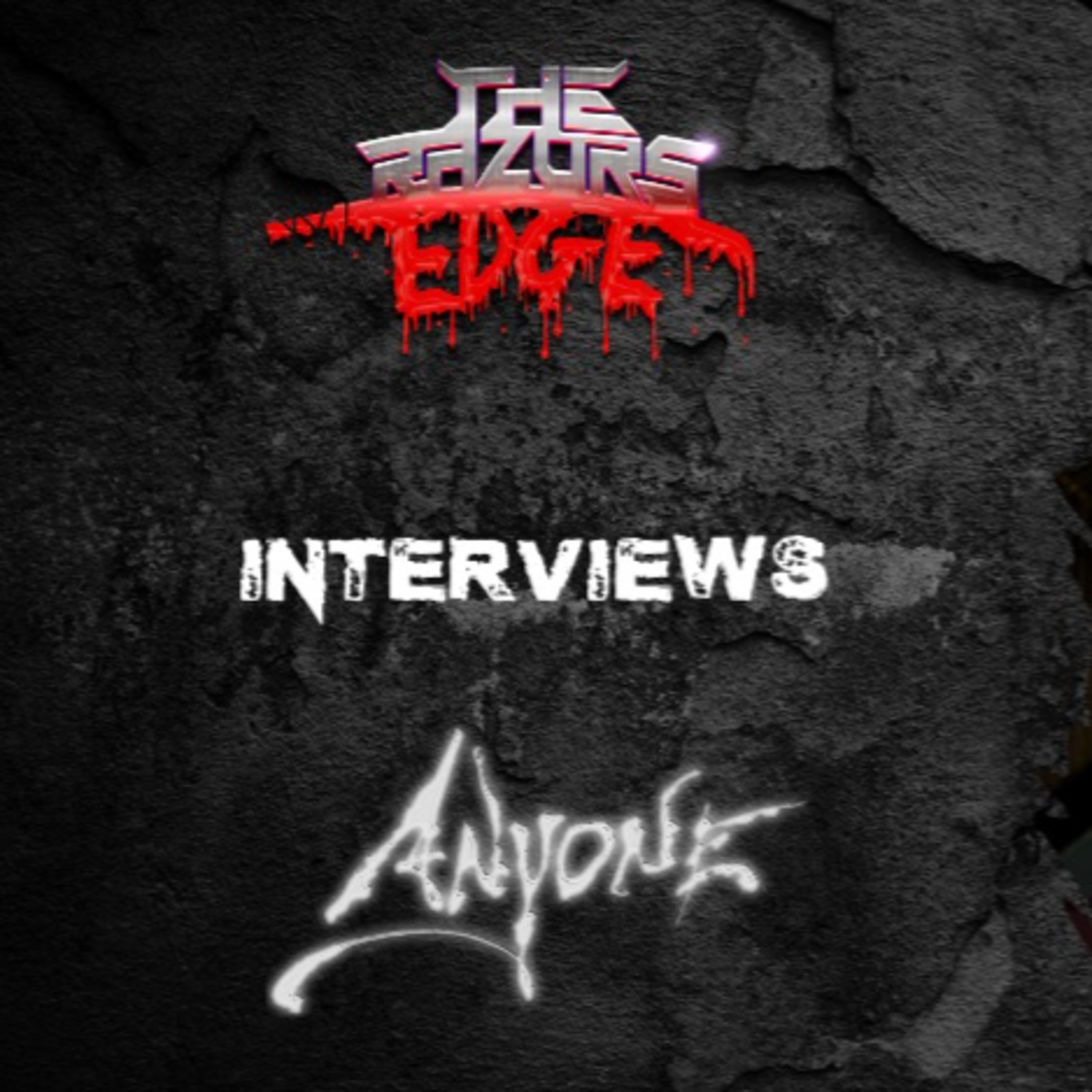 The Razor's Edge : Interview with Riz Story of Anyone