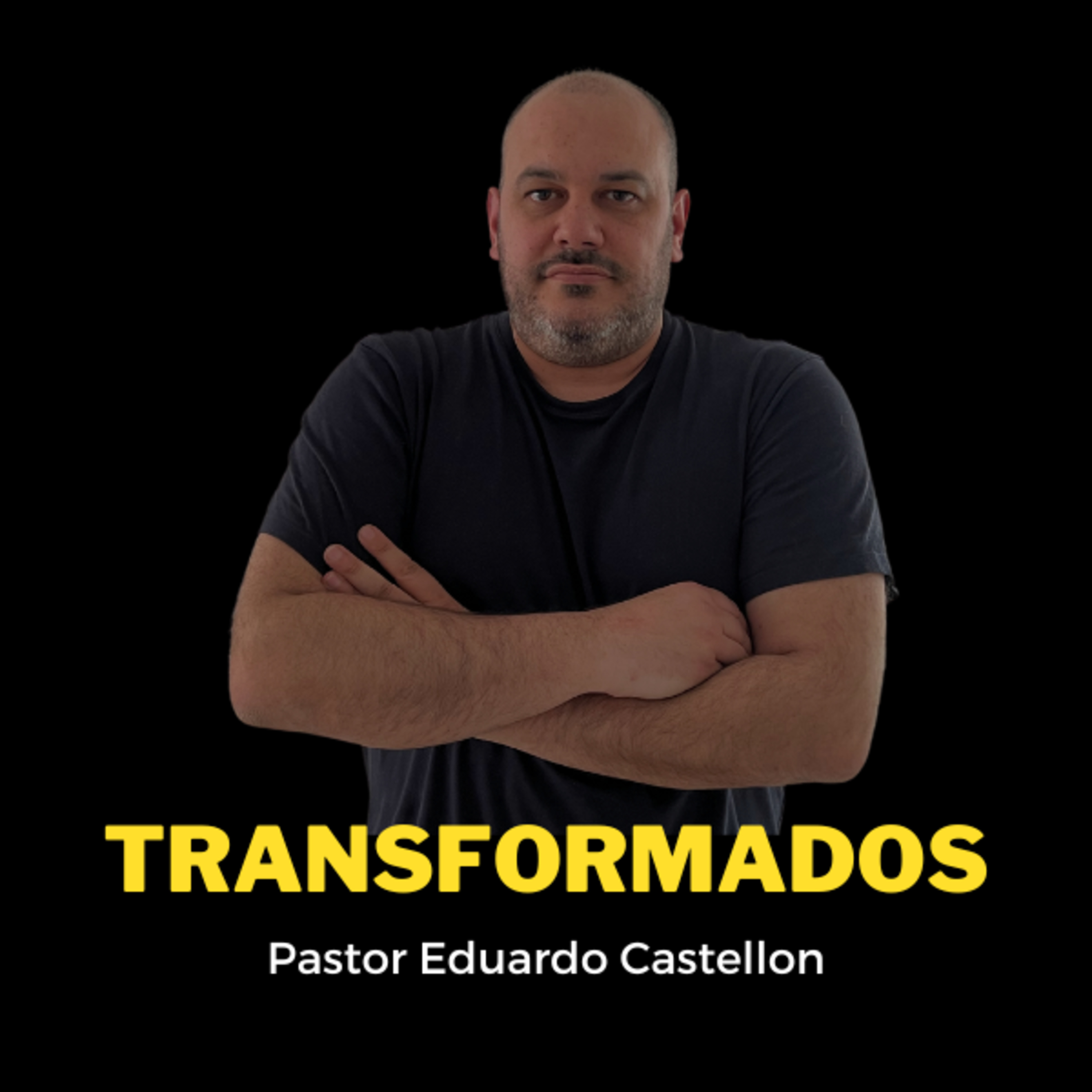 Pastor Eduardo Castellon / Transformados  episode artwork